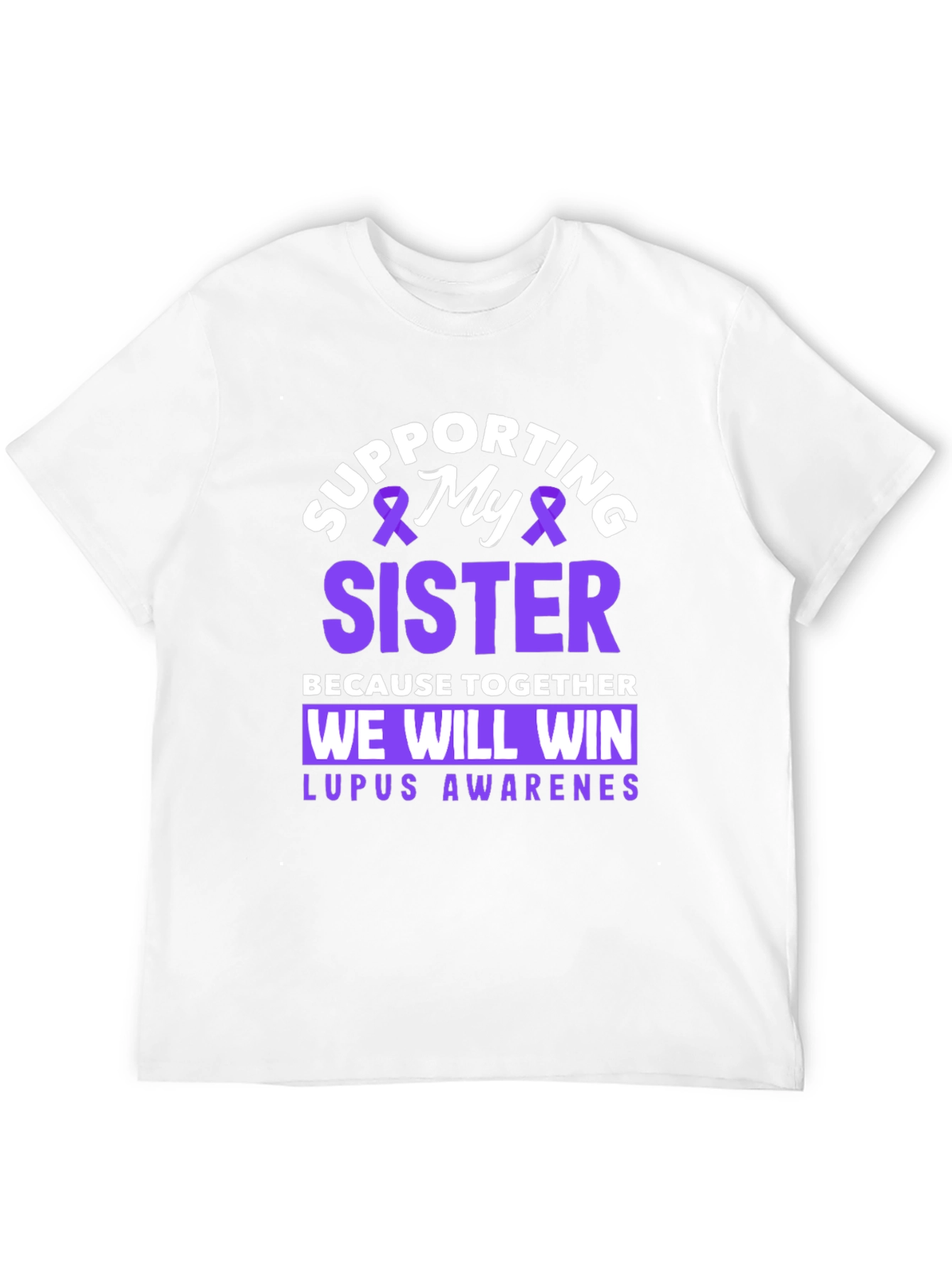 Supporting My Sister Lupus Awareness T-Shirt