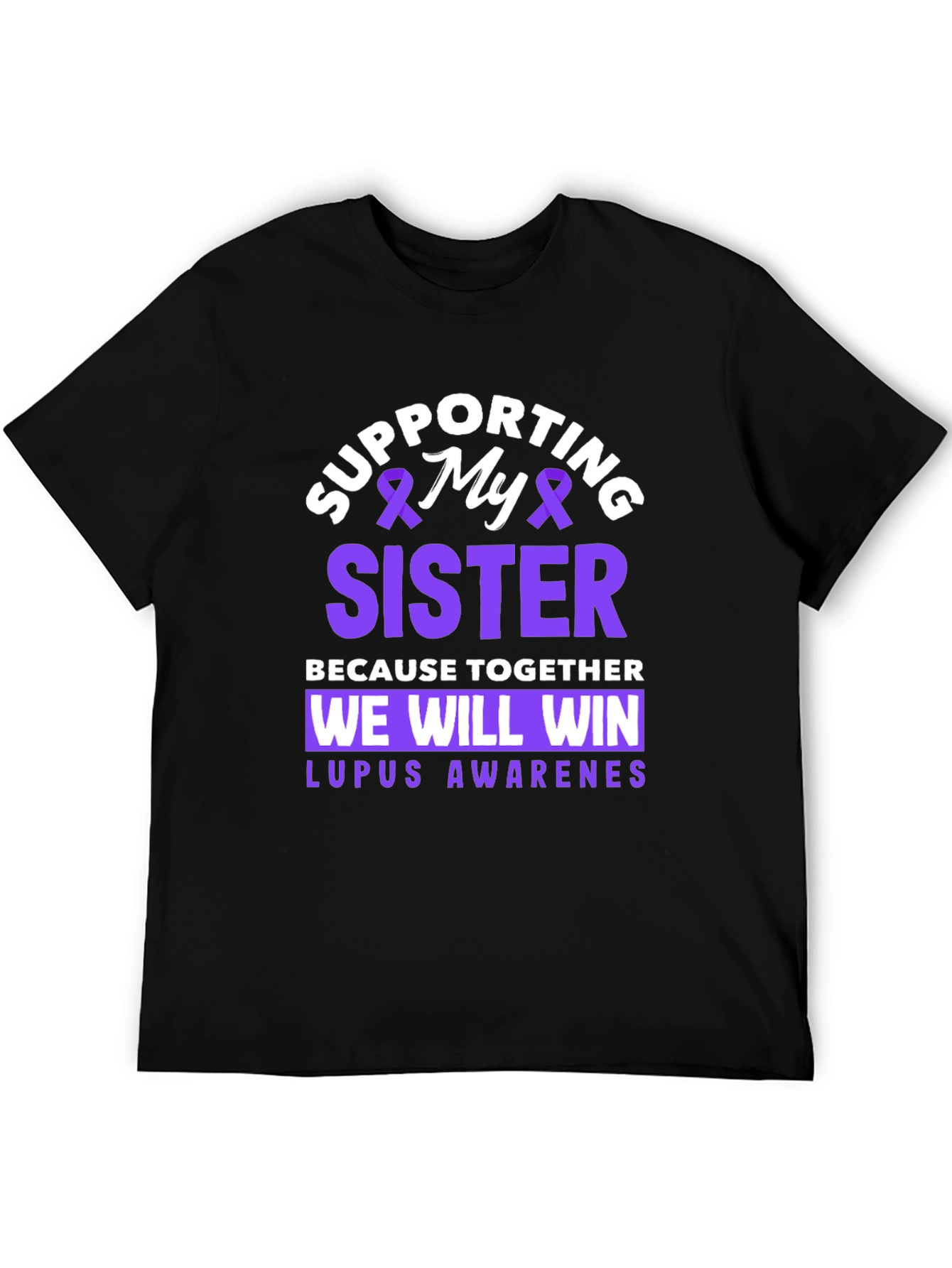 Supporting My Sister Lupus Awareness T-Shirt