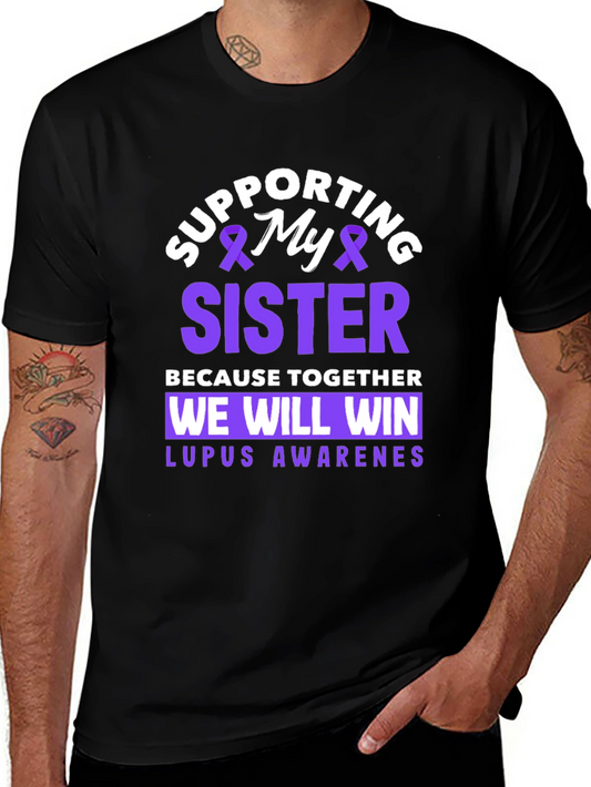 Supporting My Sister Lupus Awareness T-Shirt