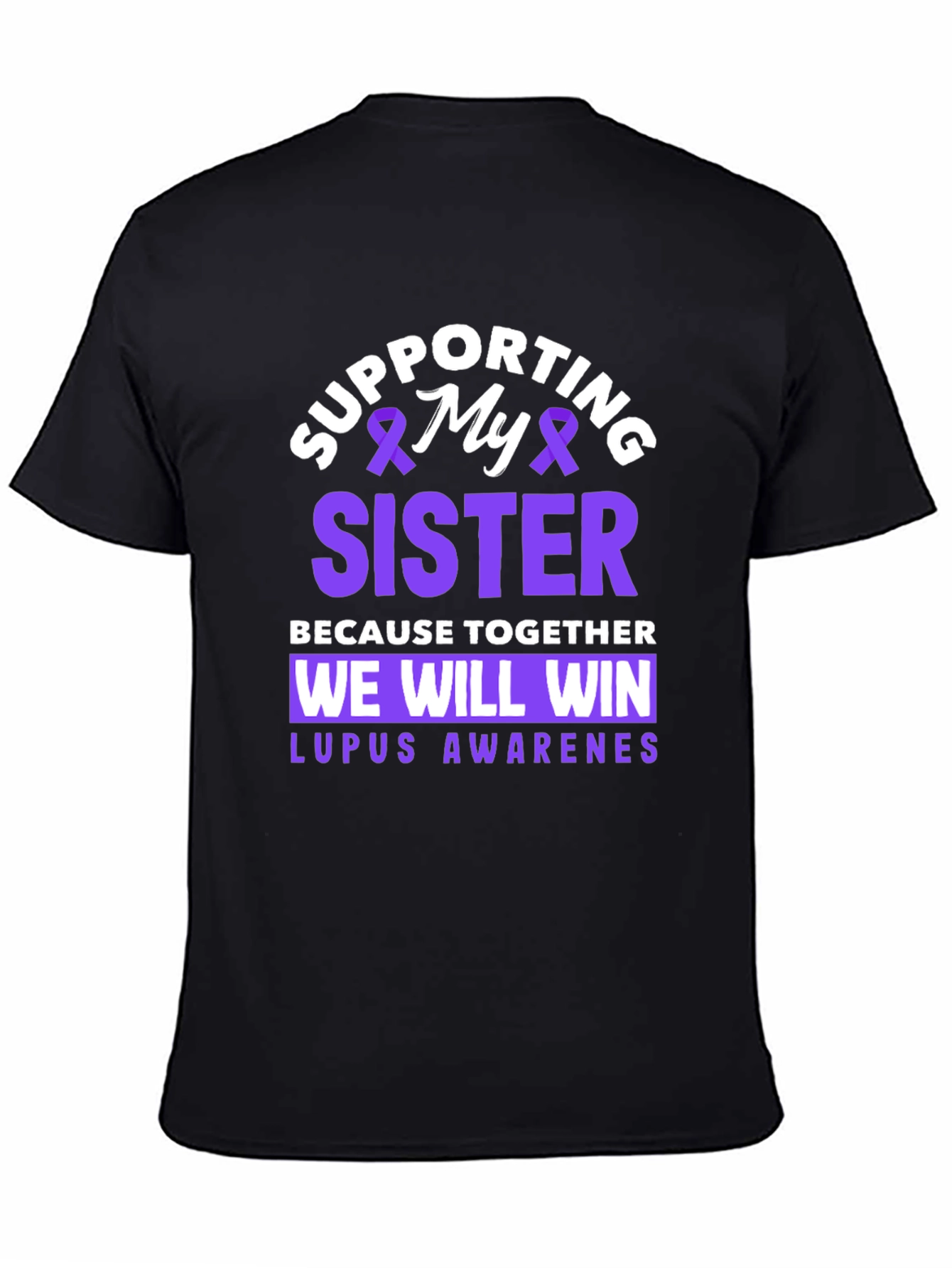 Supporting My Sister Lupus Awareness T-Shirt