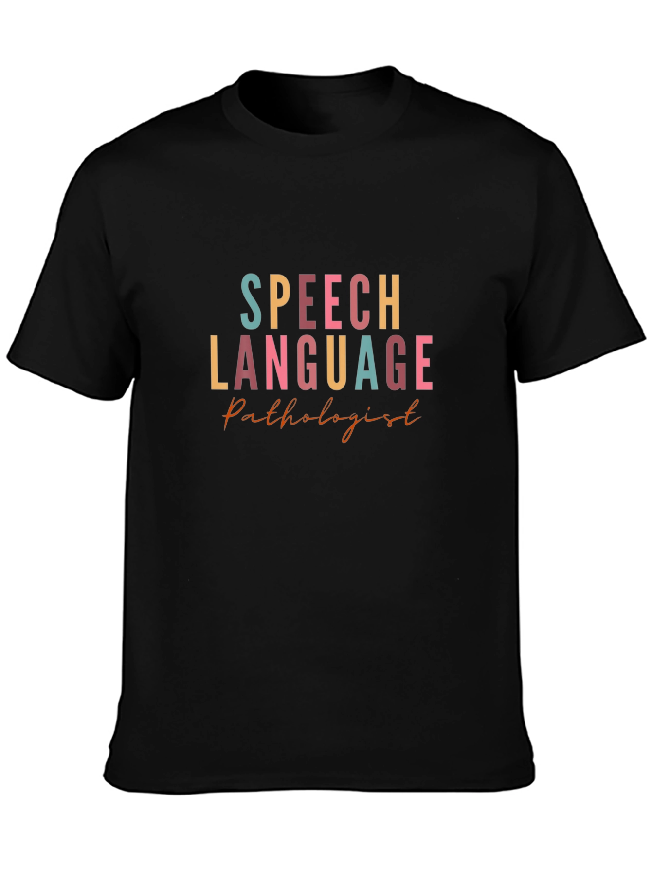 Speech Language Pathologist Black T-Shirt