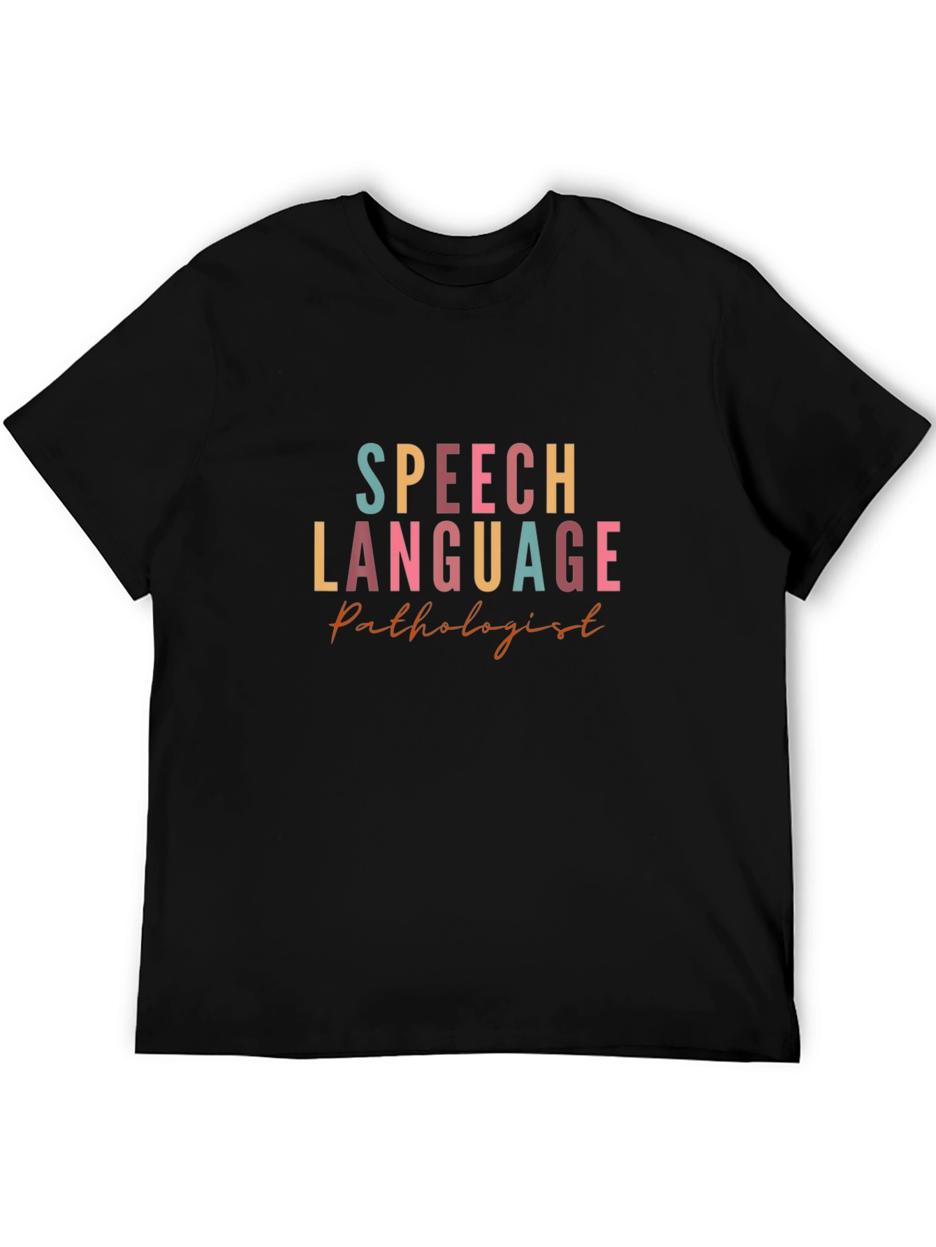 Speech Language Pathologist Black T-Shirt