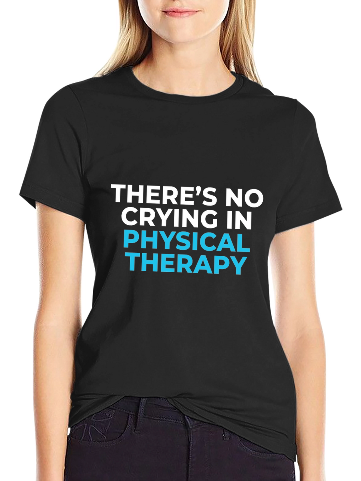 Funny Physical Therapy T-Shirt - No Crying