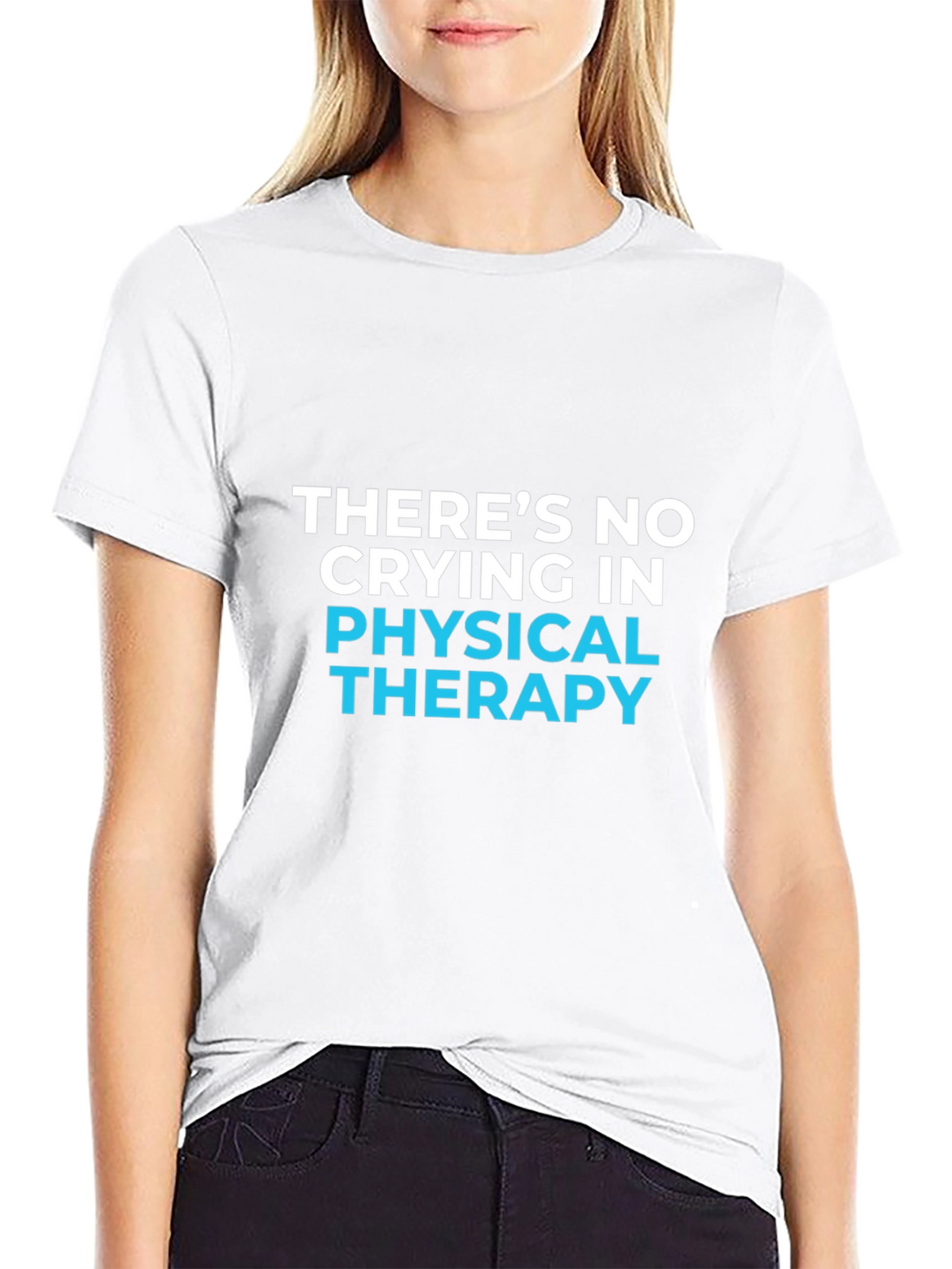 Funny Physical Therapy T-Shirt - No Crying