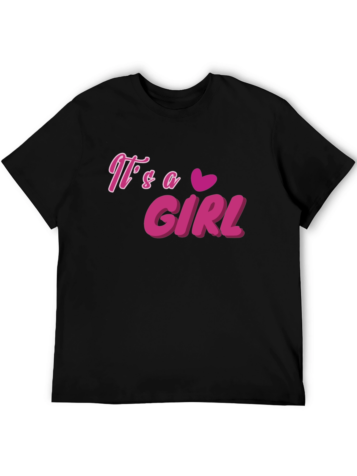 Its a Girl T-Shirt - Pink Graphic Tee