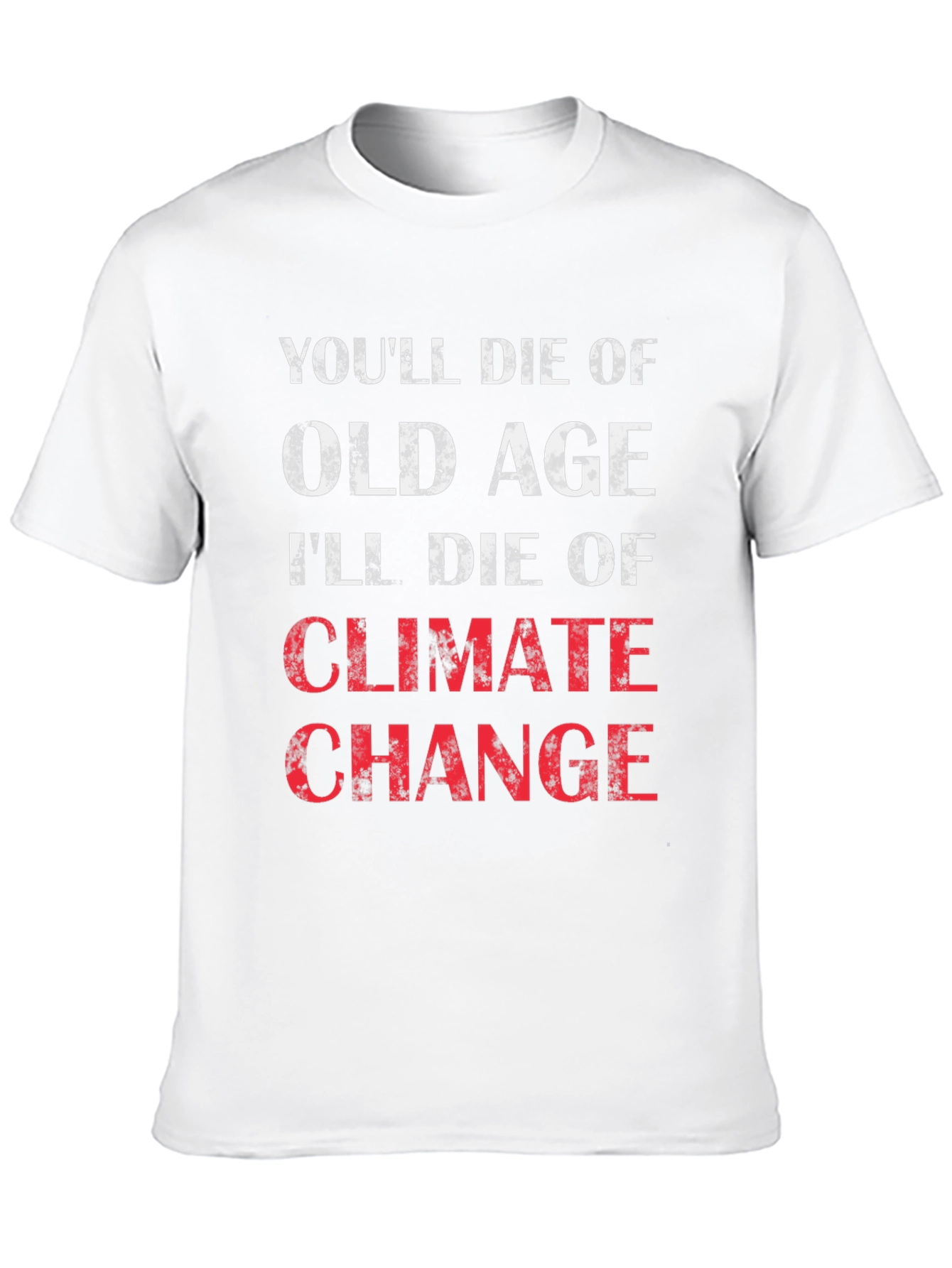 Climate Change T-Shirt - Dark Humor Tee