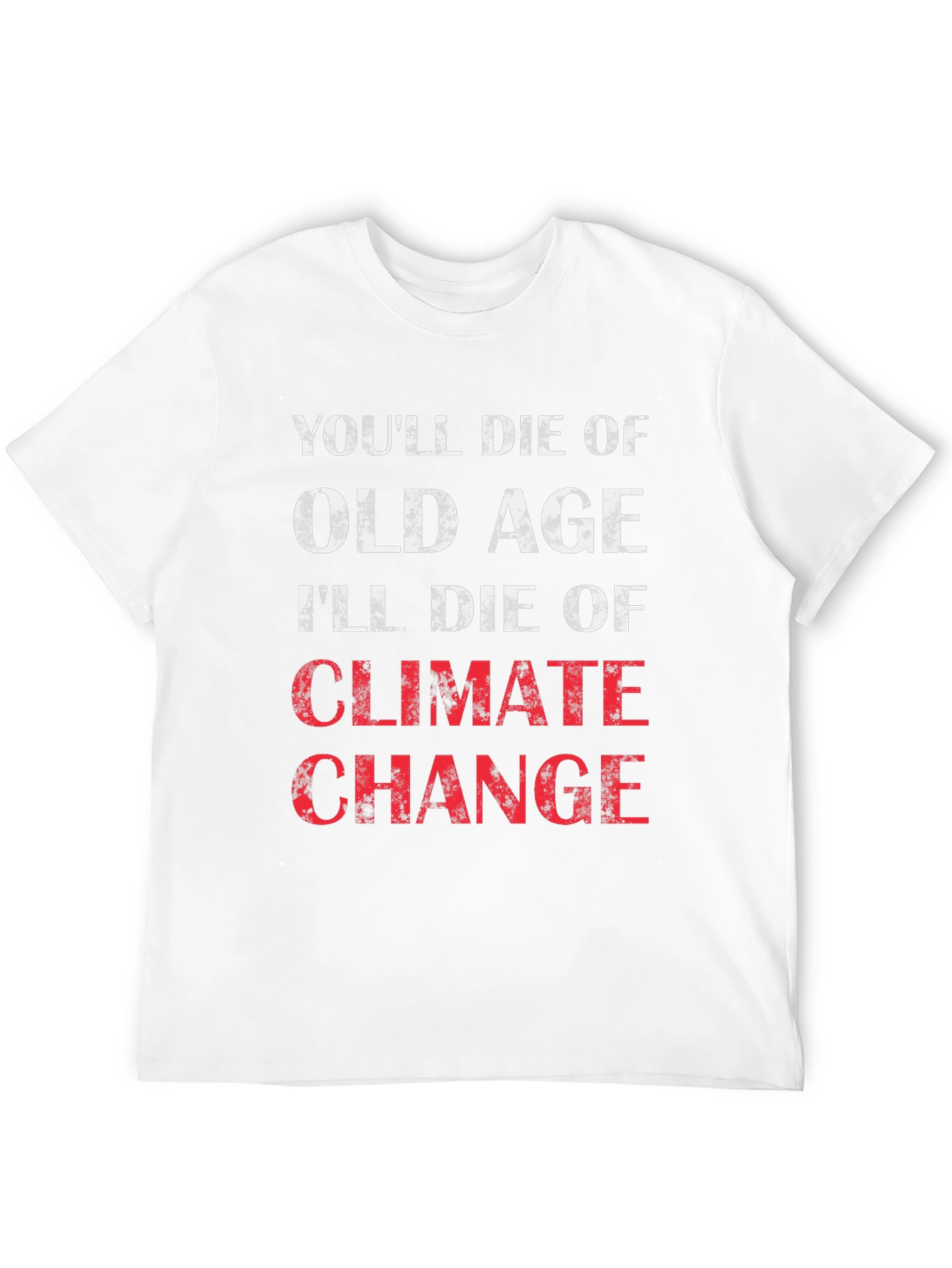 Climate Change T-Shirt - Dark Humor Tee