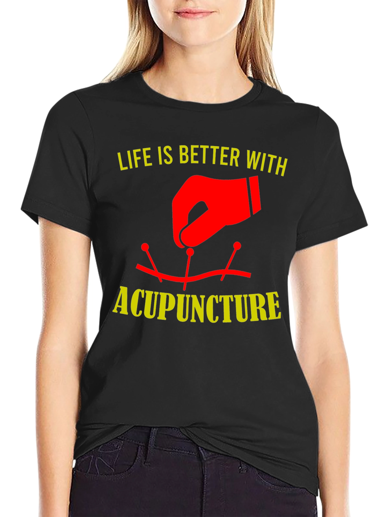 Acupuncture Therapy T-Shirt - Life is Better With Acupuncture