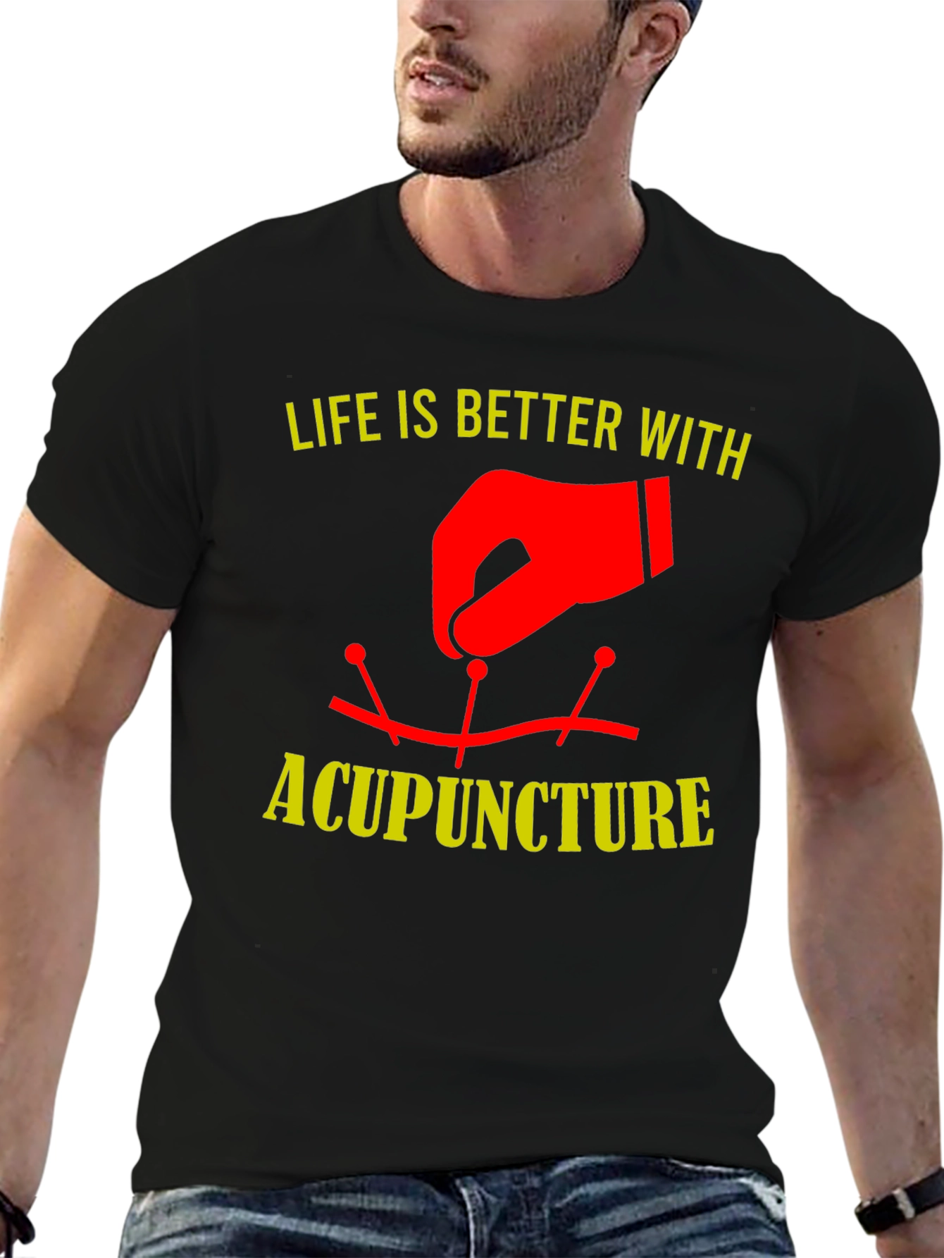 Acupuncture Therapy T-Shirt - Life is Better With Acupuncture