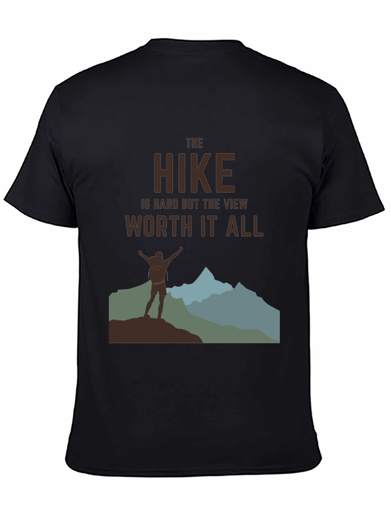 The Hike Is Hard T-Shirt - Mountain Adventure Tee