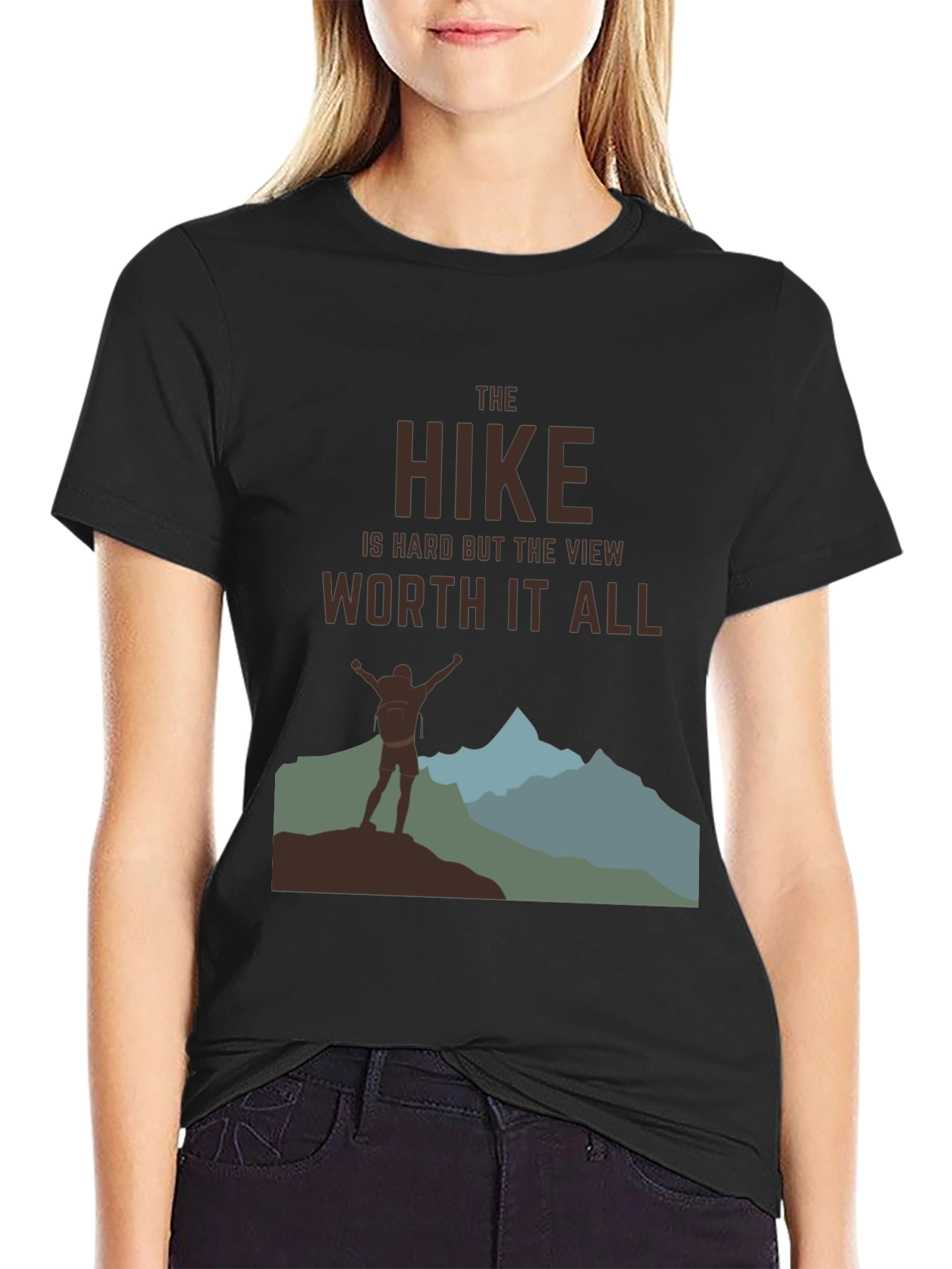 The Hike Is Hard T-Shirt - Mountain Adventure Tee