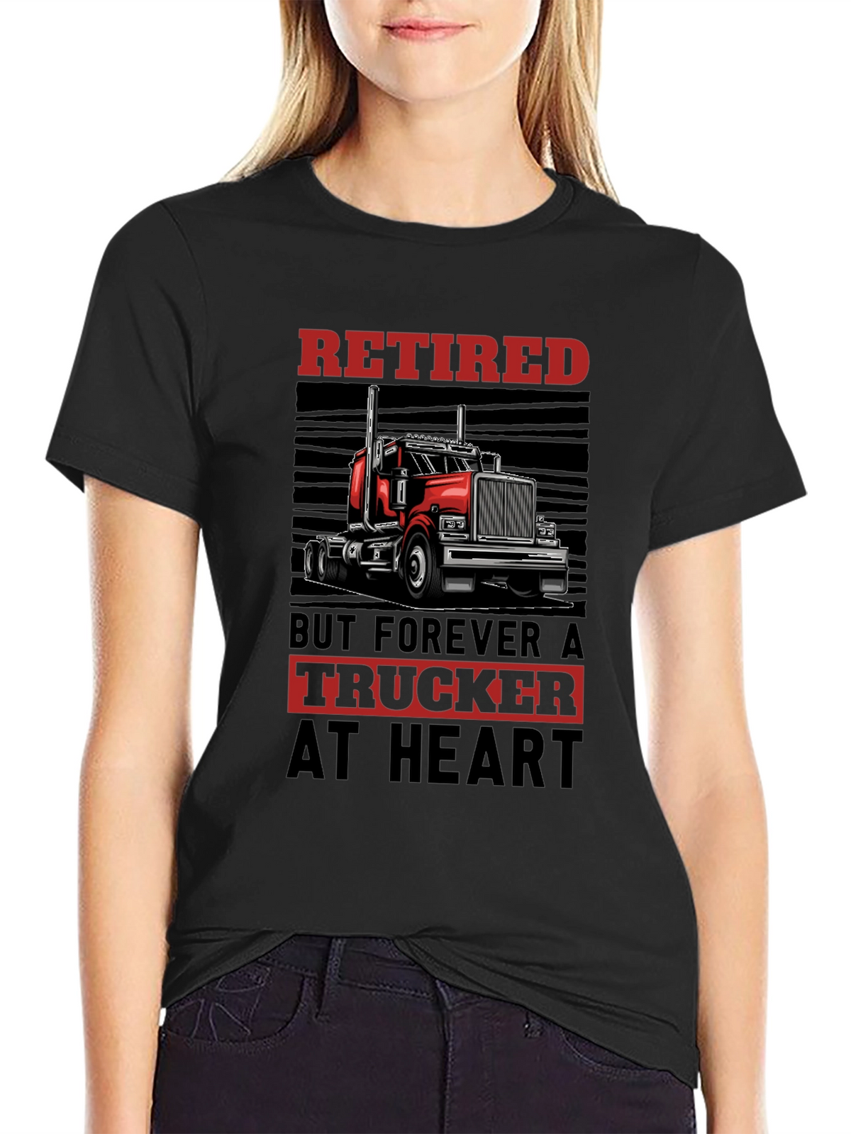 Retired Trucker T-Shirt - Forever at Heart