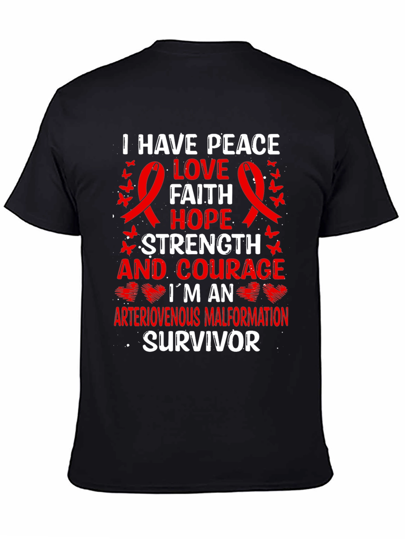 AVM Survivor T-Shirt: Peace Love Strength