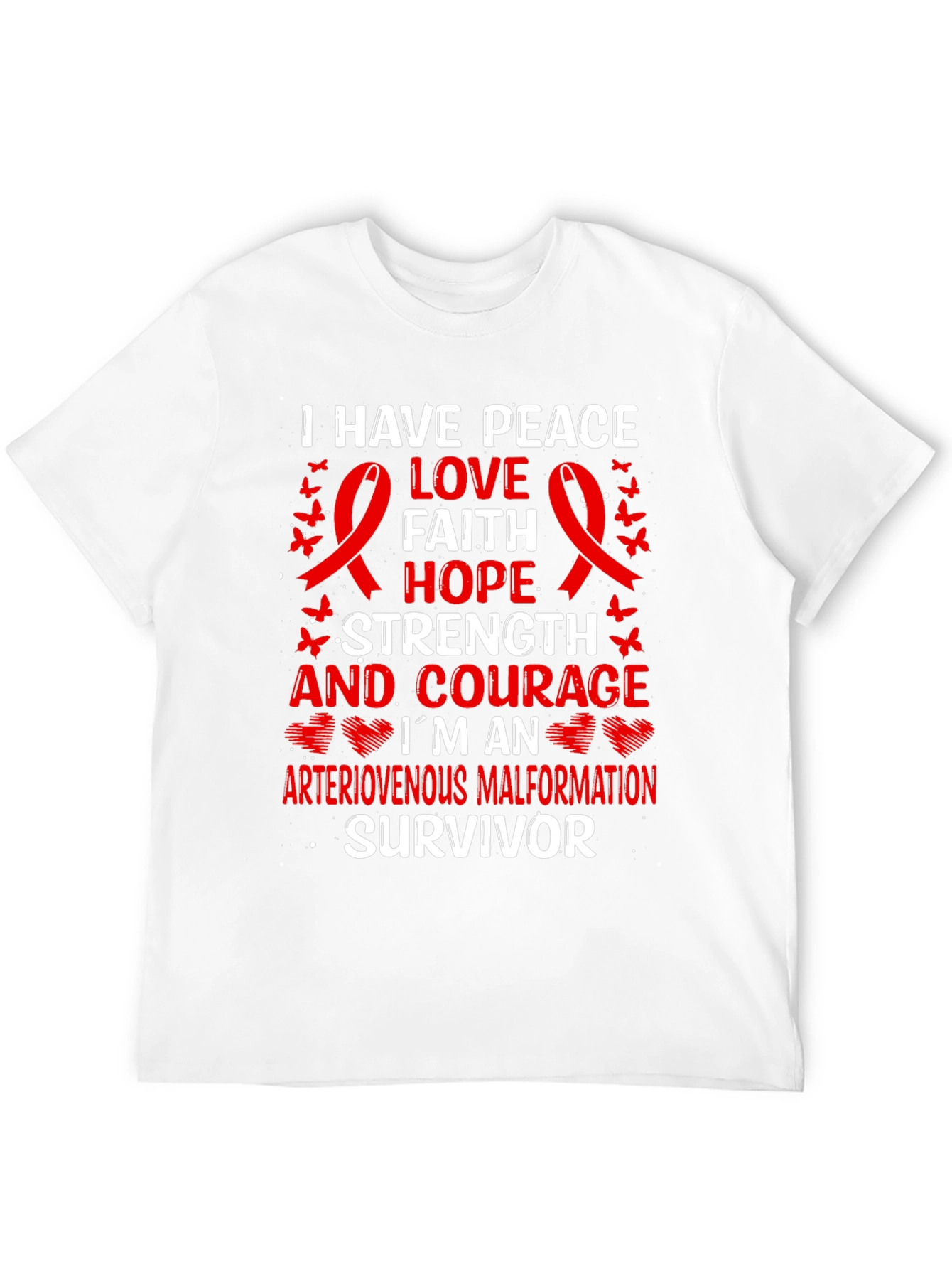 AVM Survivor T-Shirt: Peace Love Strength