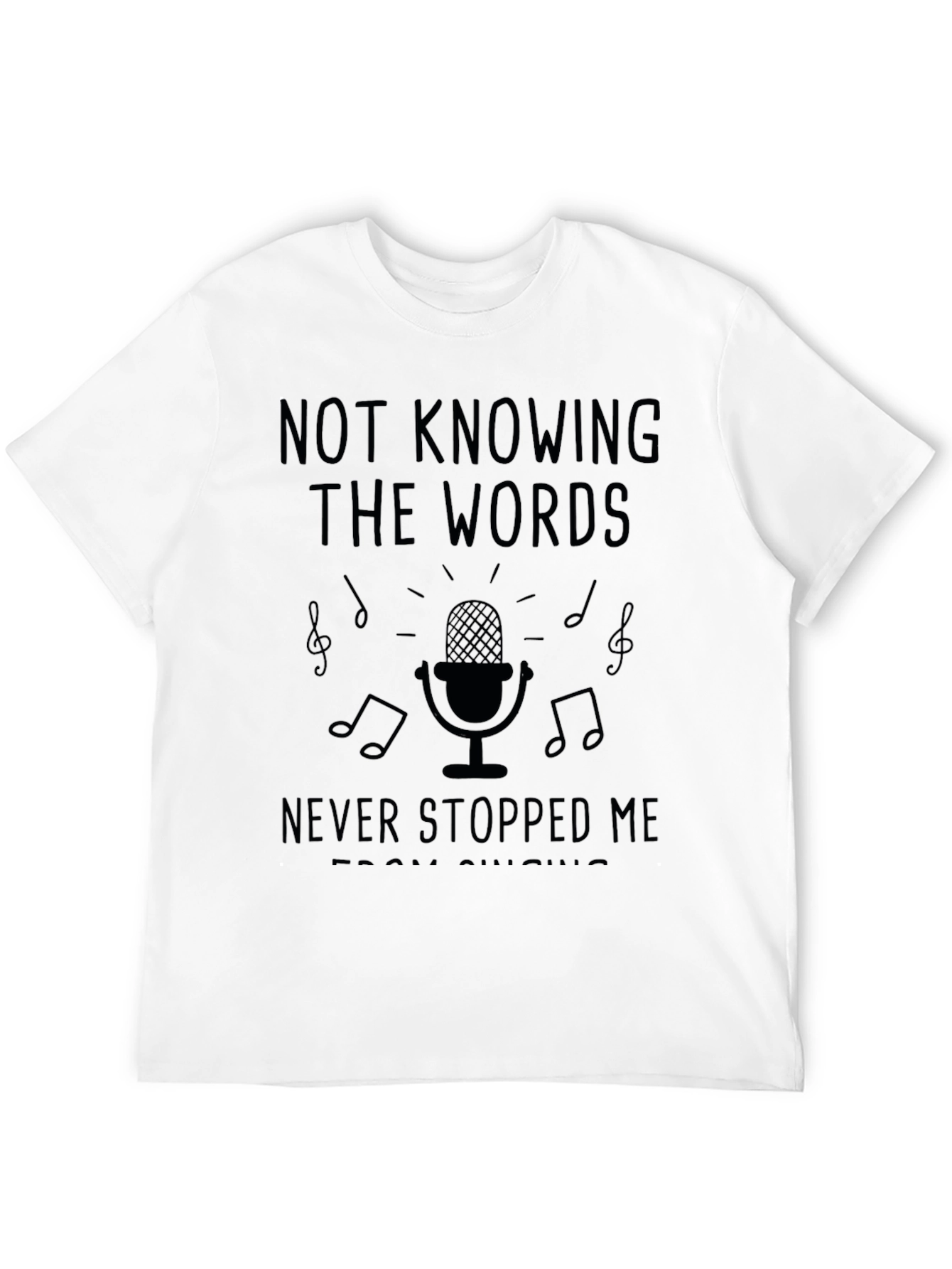 Karaoke King T-Shirt - Not Knowing the Words!
