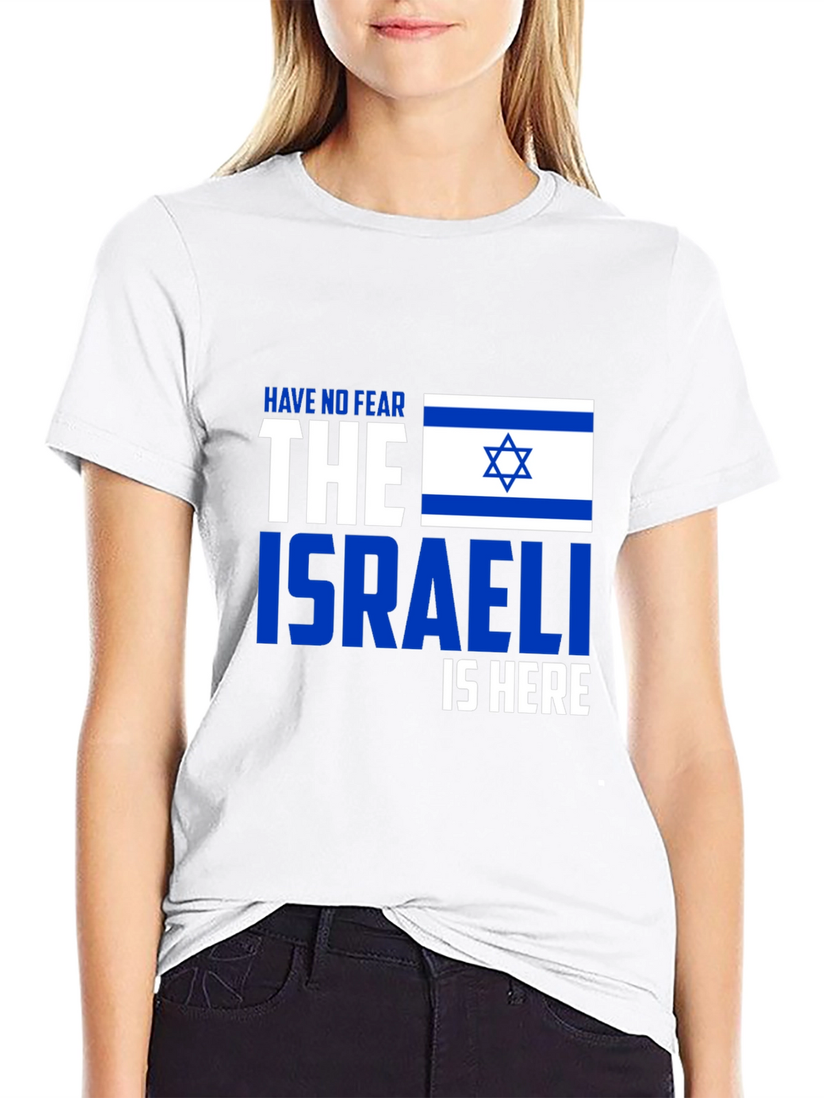 Israeli Pride T-Shirt - Have No Fear