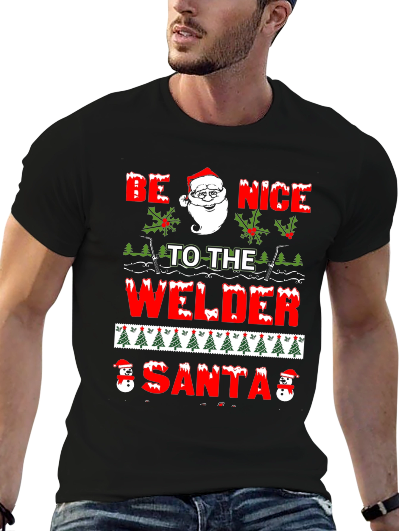 Be Nice To The Welder Santa T-Shirt