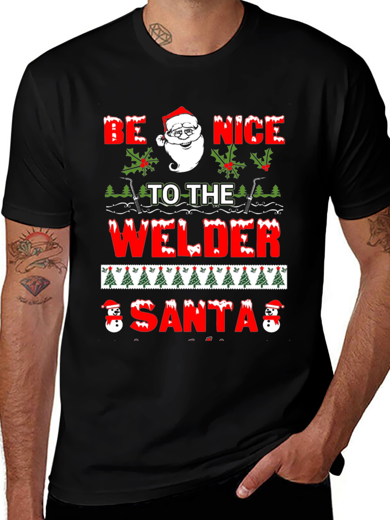 Be Nice To The Welder Santa T-Shirt