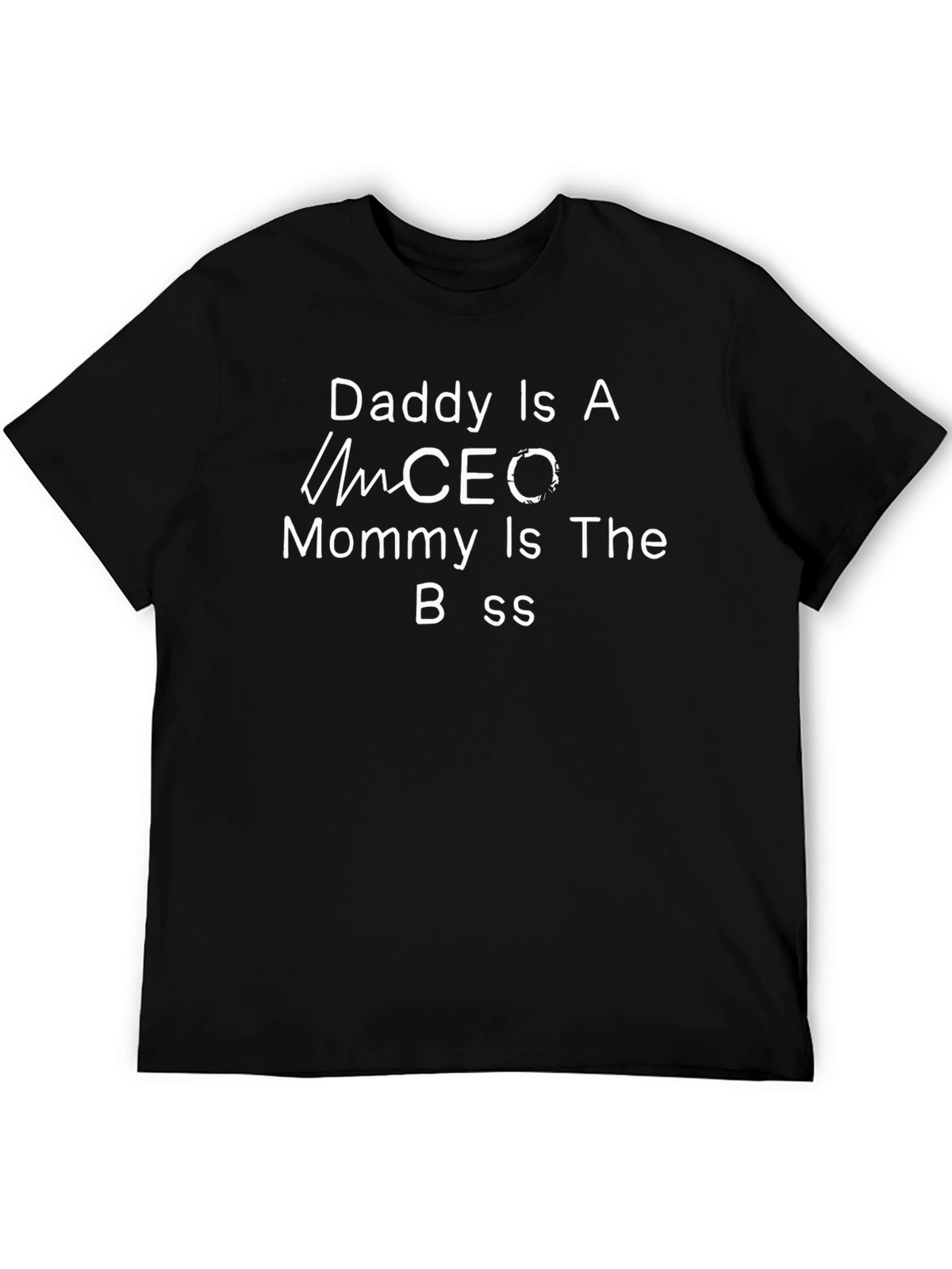 Daddy CEO Mommy Boss T-Shirt - Funny Family Tee