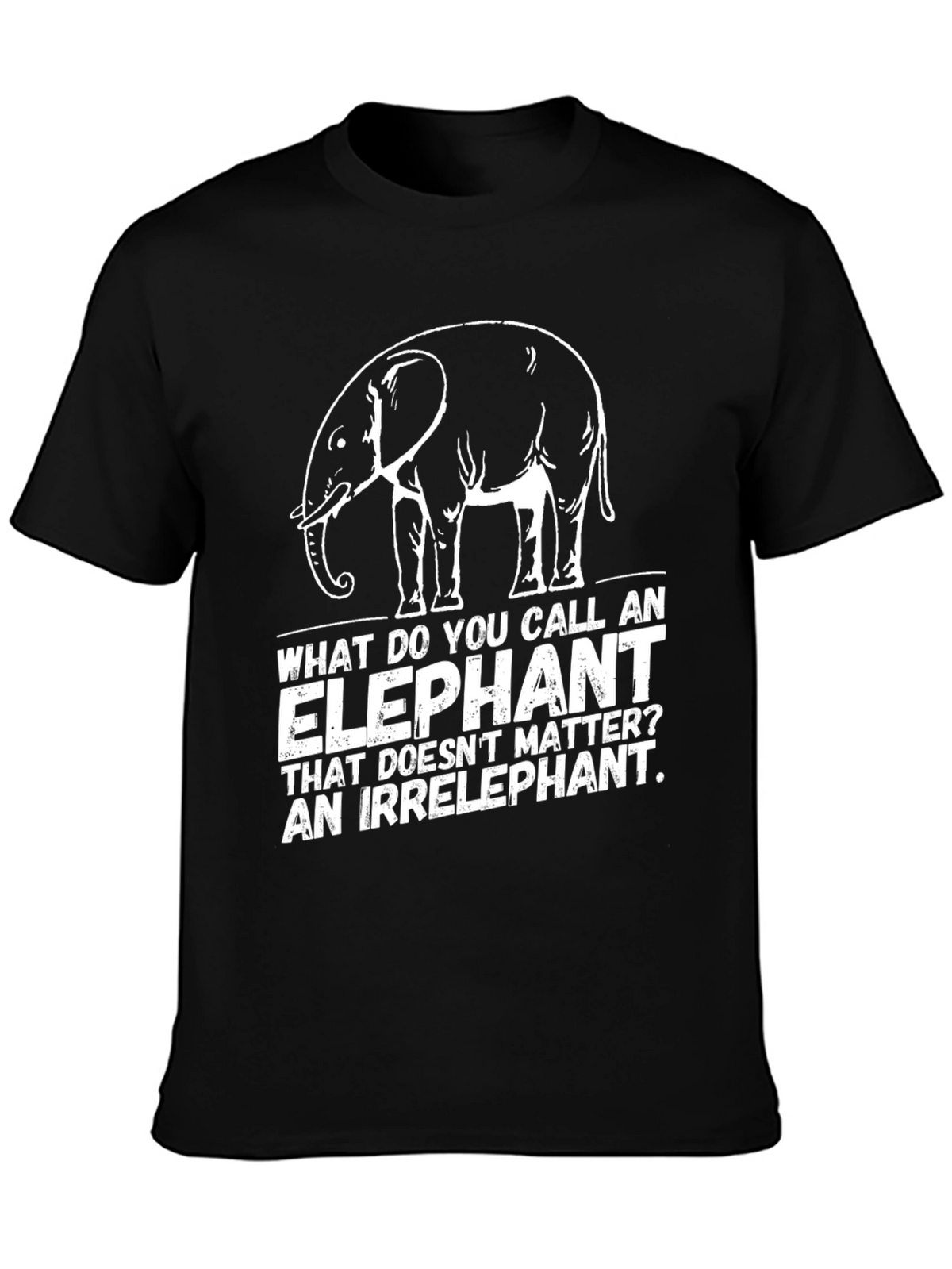 Irrelephant T-Shirt - Funny Elephant Joke Tee
