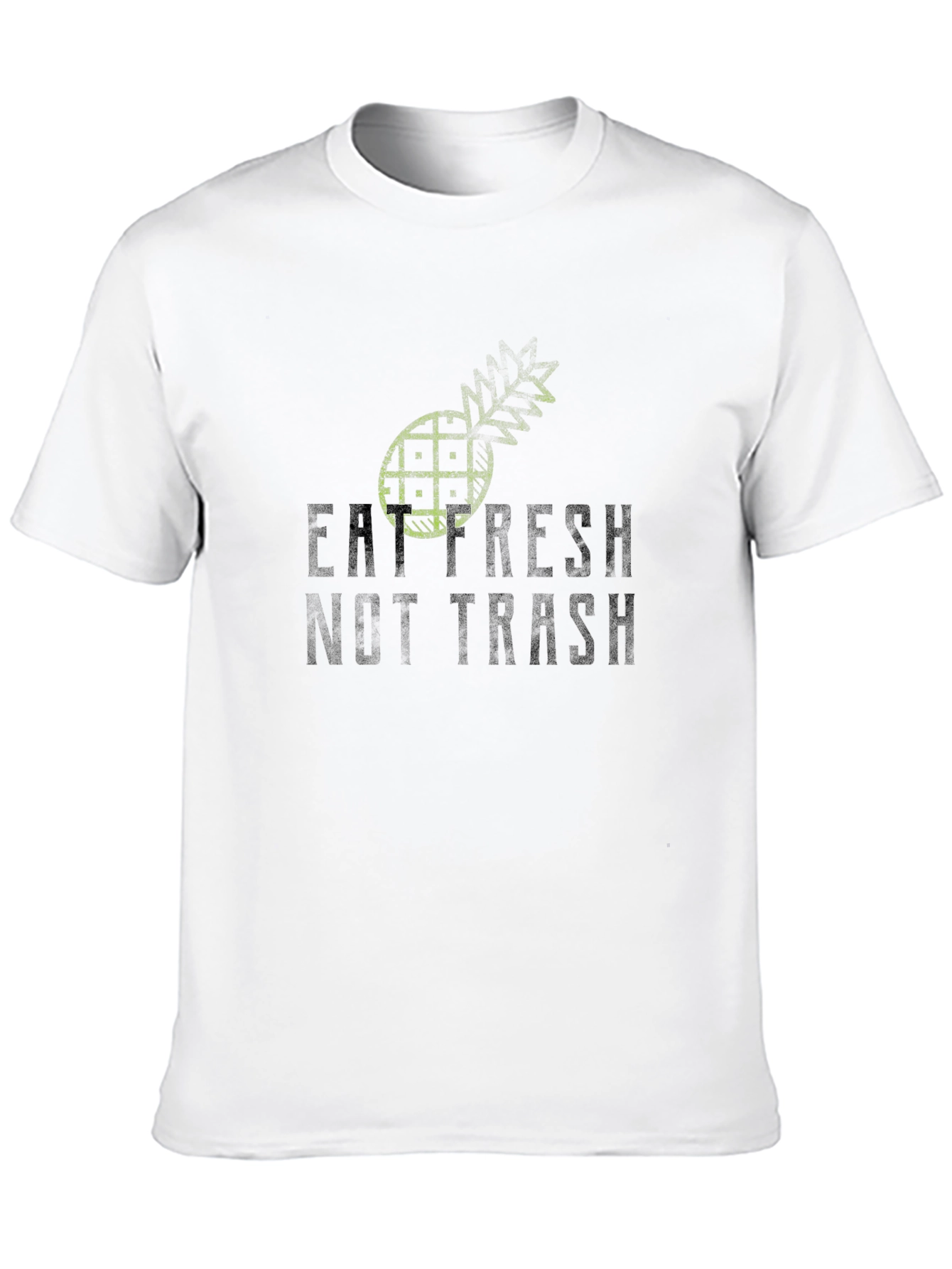 Eat Fresh Not Trash - Graphic T-Shirt