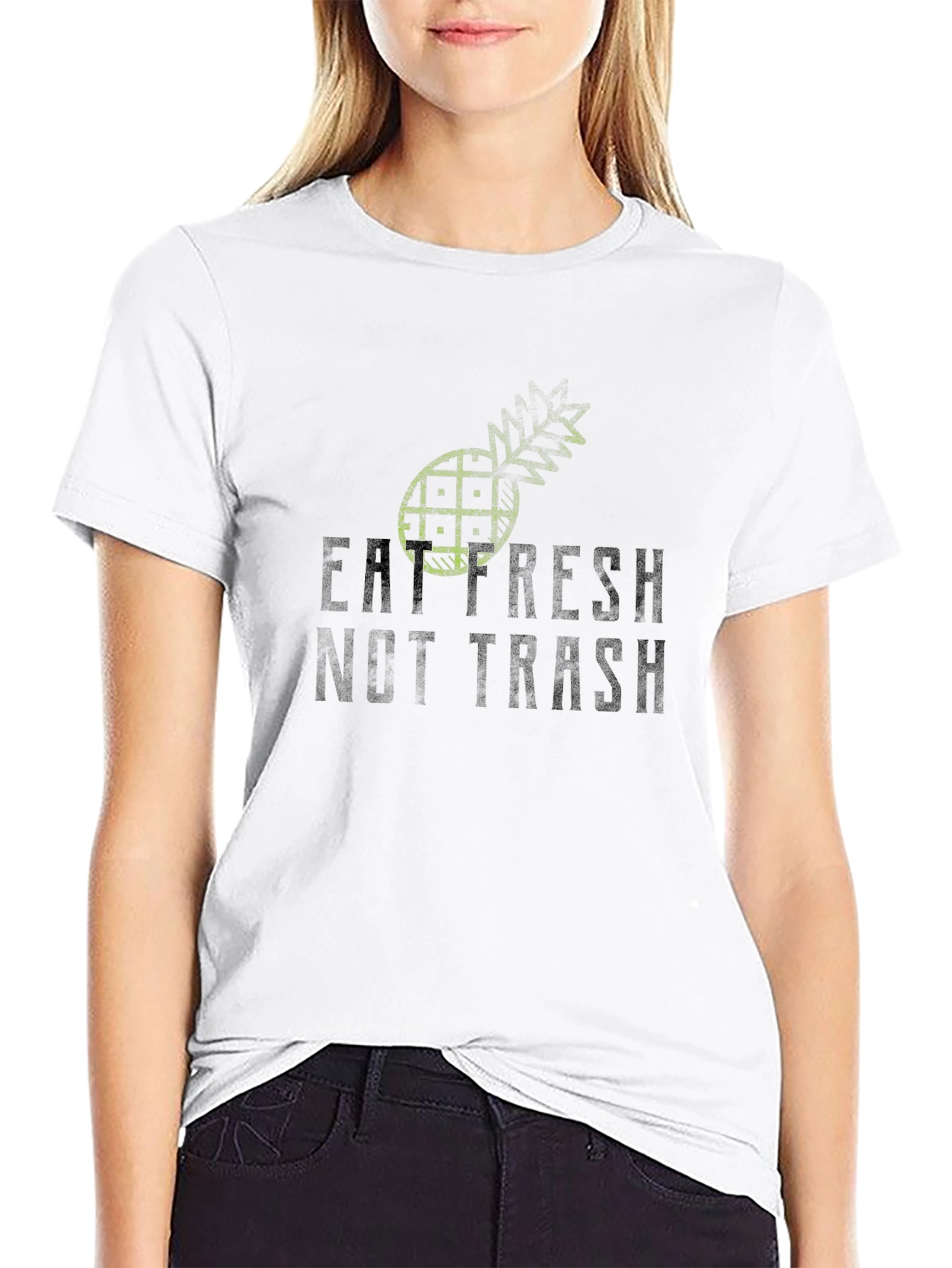 Eat Fresh Not Trash - Graphic T-Shirt
