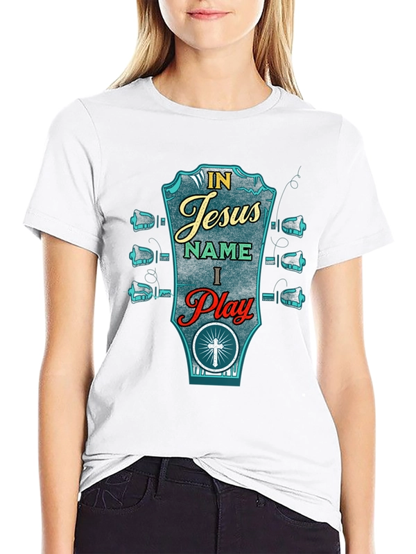 In Jesus Name I Play Guitar Graphic T-Shirt
