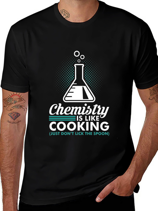 Chemistry is Like Cooking Black T-Shirt