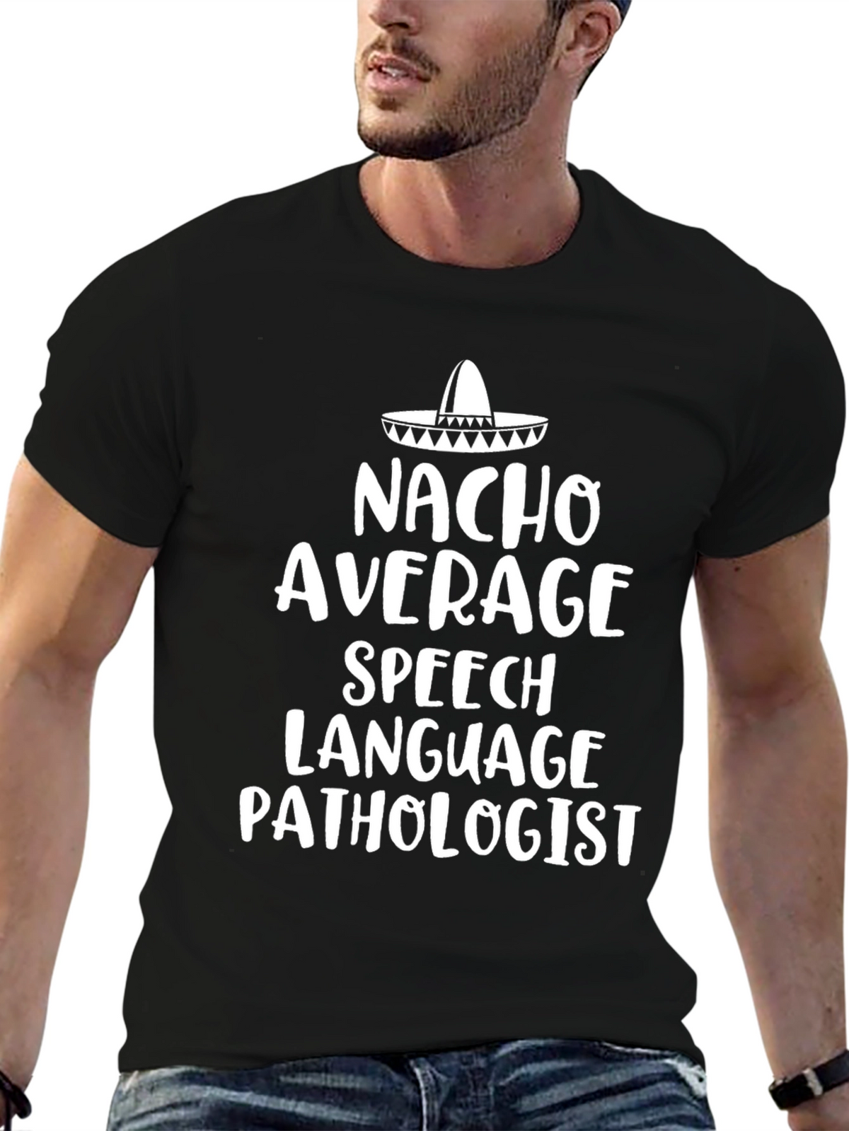 Nacho Average Speech Language Pathologist T-Shirt