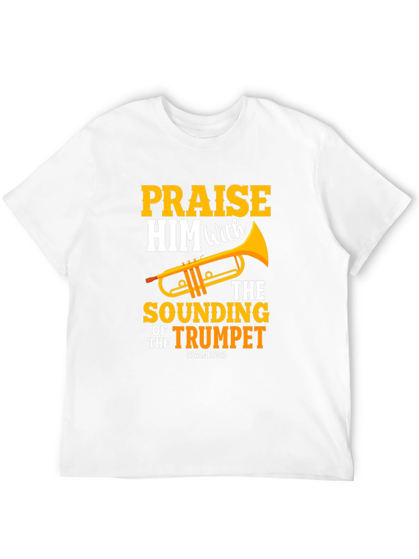 Praise Him with Trumpet Graphic Tee - Christian Gift