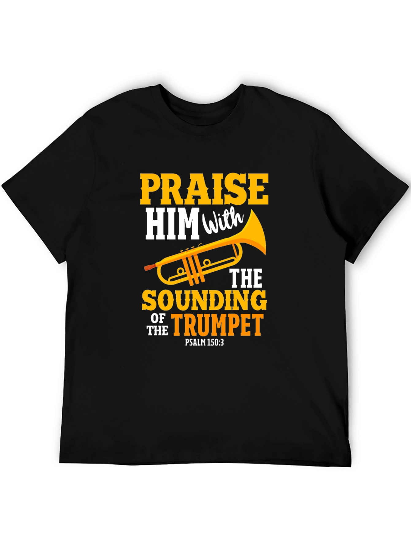 Praise Him with Trumpet Graphic Tee - Christian Gift