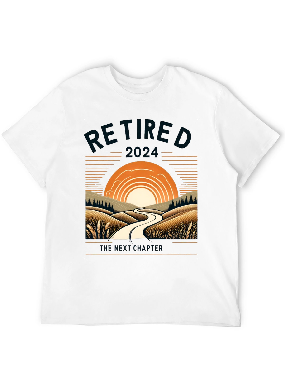 Retired 2024 T-Shirt: The Next Chapter Awaits