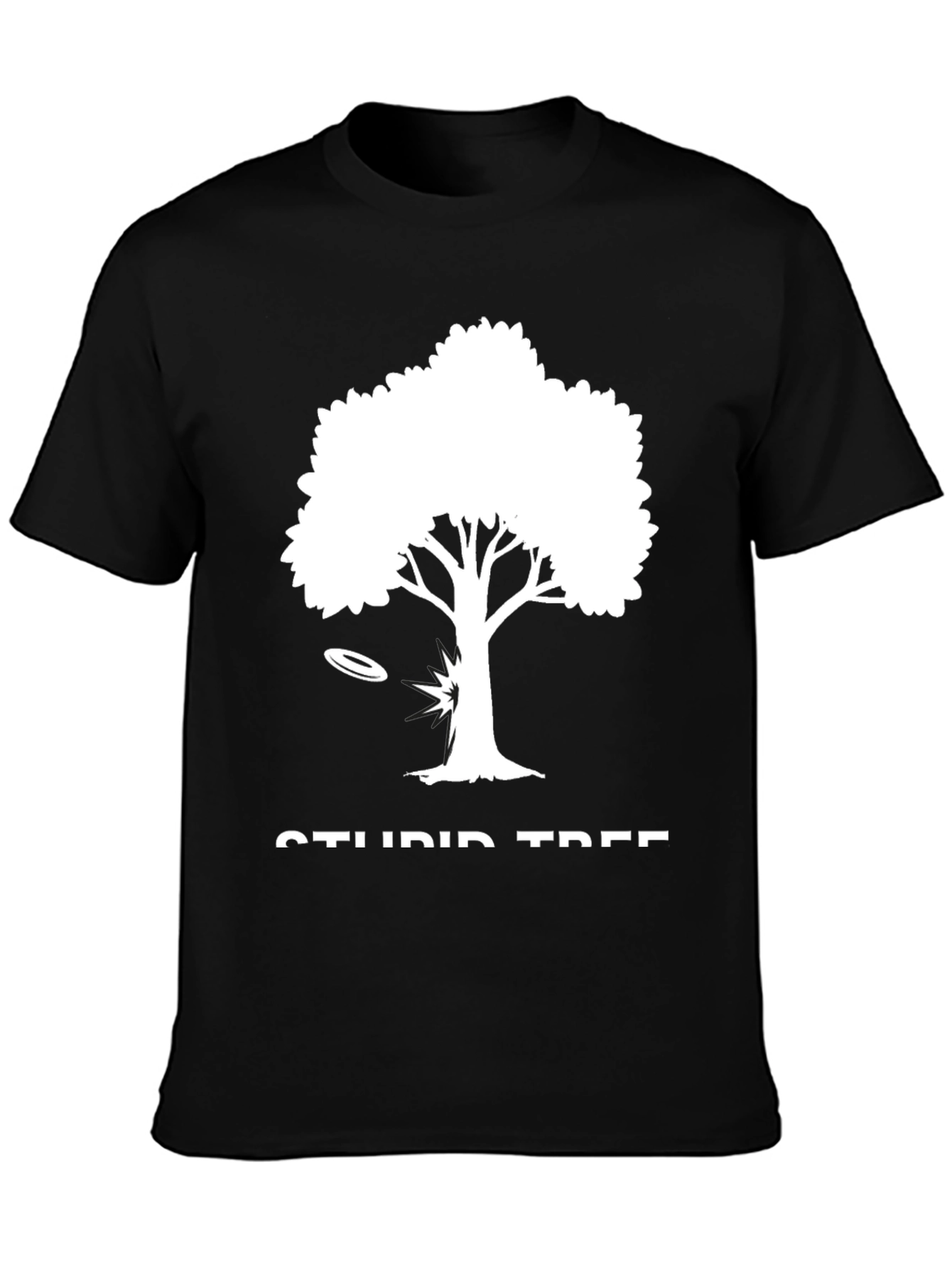 Stupid Tree Disc Golf T-Shirt - Funny Gift