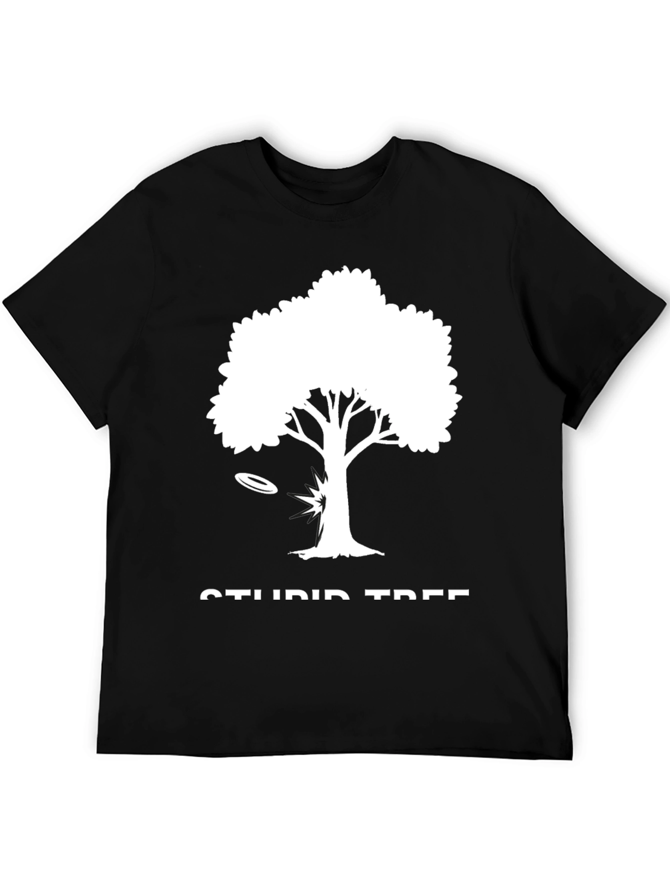 Stupid Tree Disc Golf T-Shirt - Funny Gift