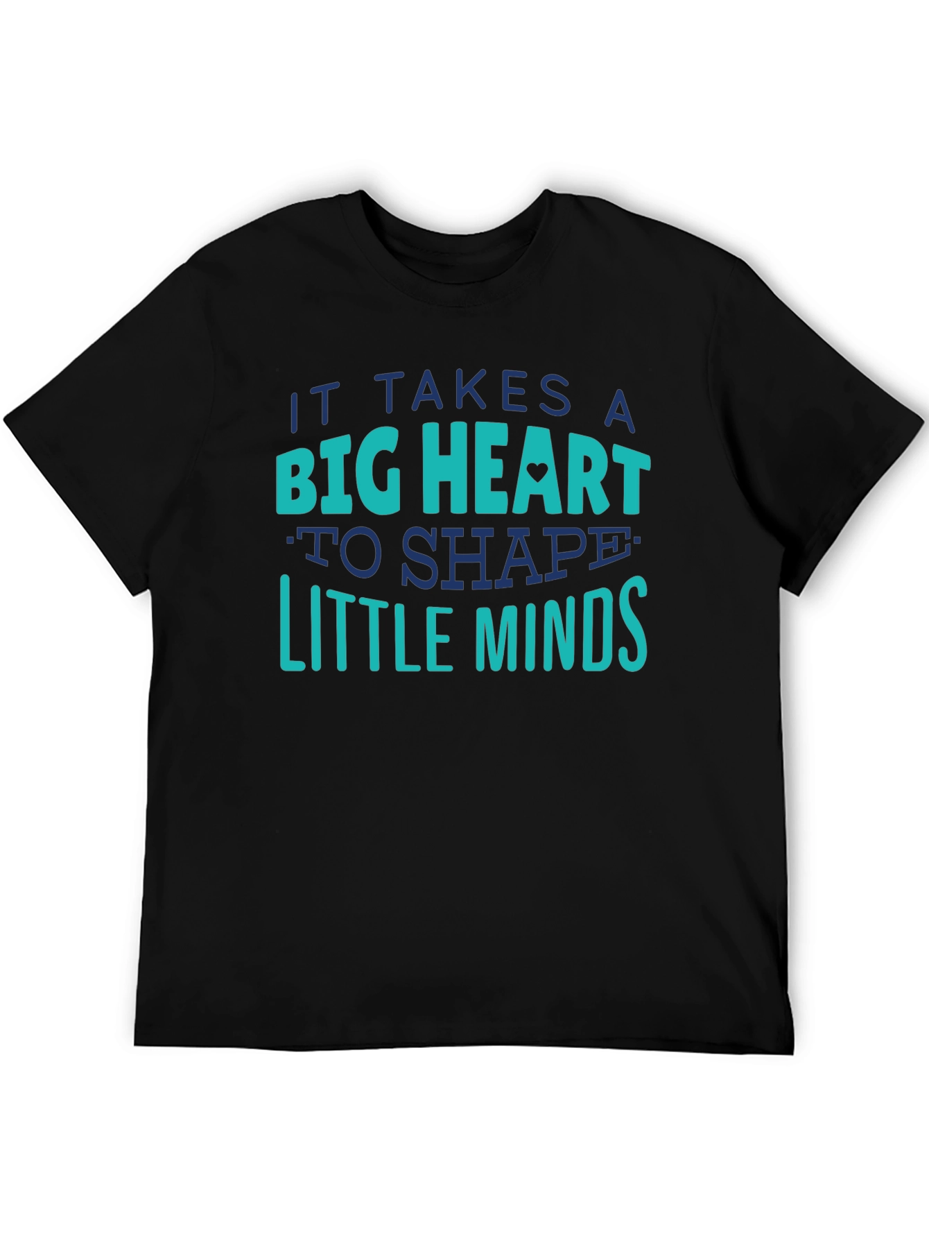 Teacher Appreciation T-Shirt - Big Heart Little Minds