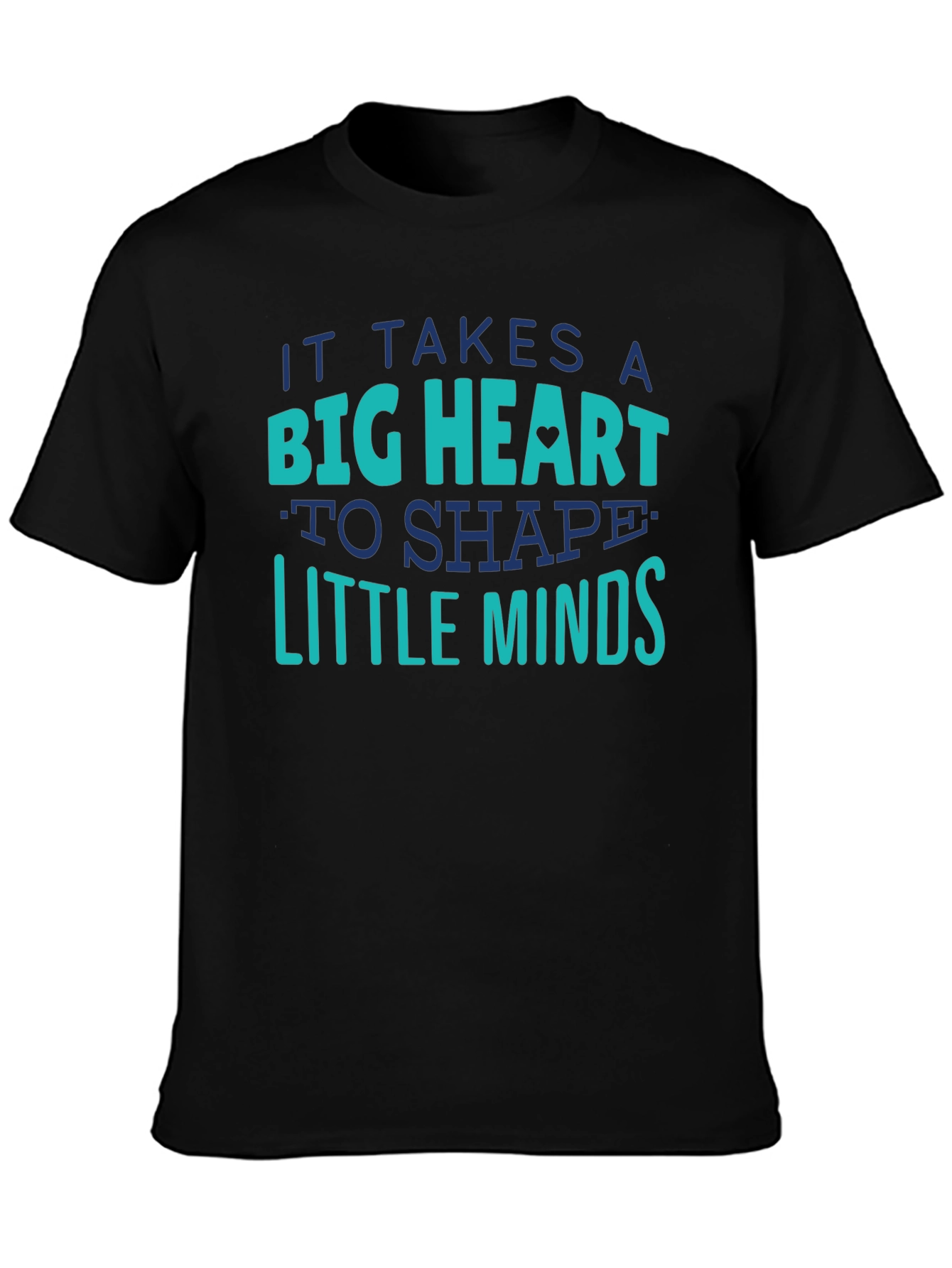 Teacher Appreciation T-Shirt - Big Heart Little Minds