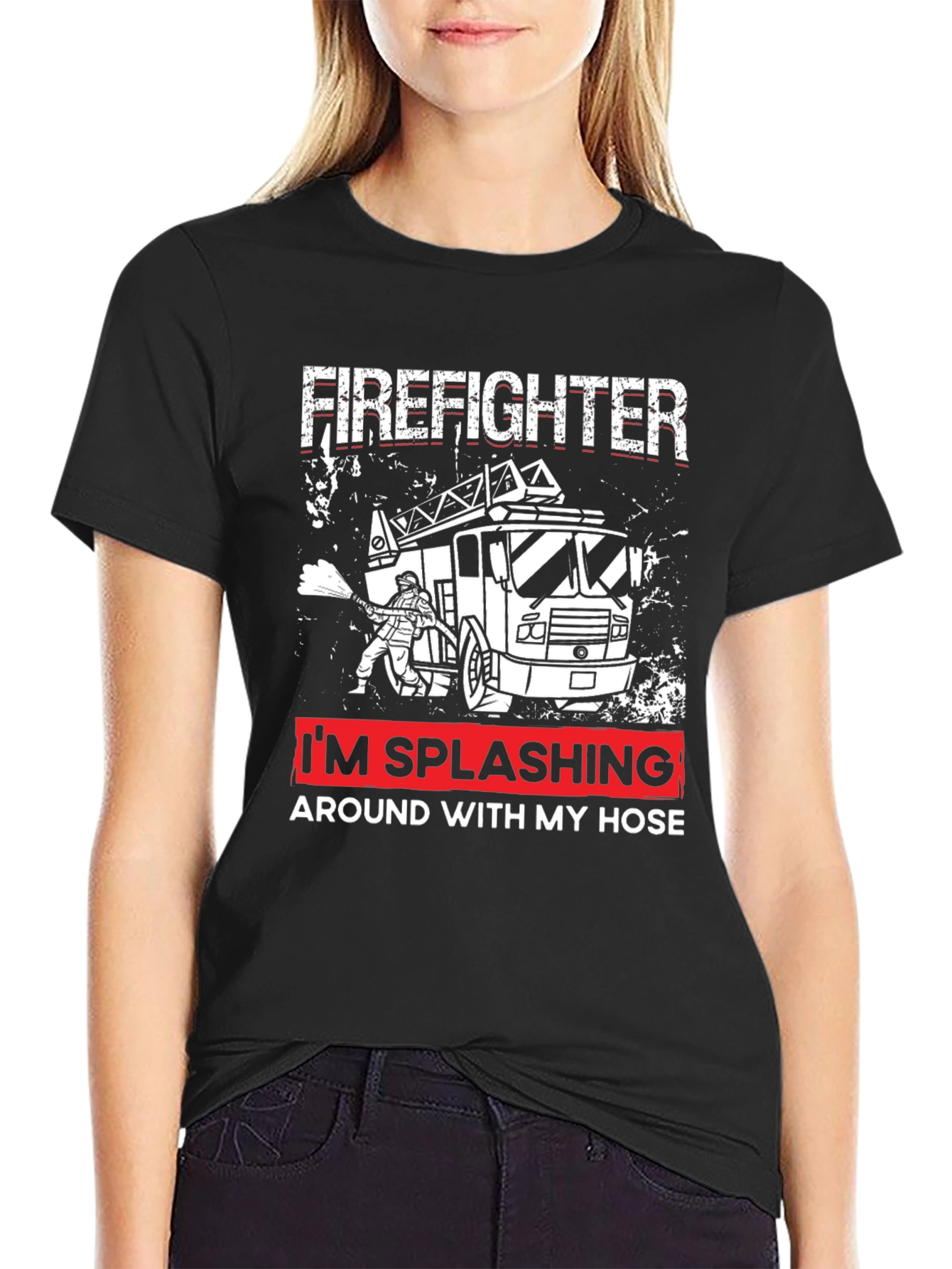 Firefighter Splashing Around with My Hose T-Shirt