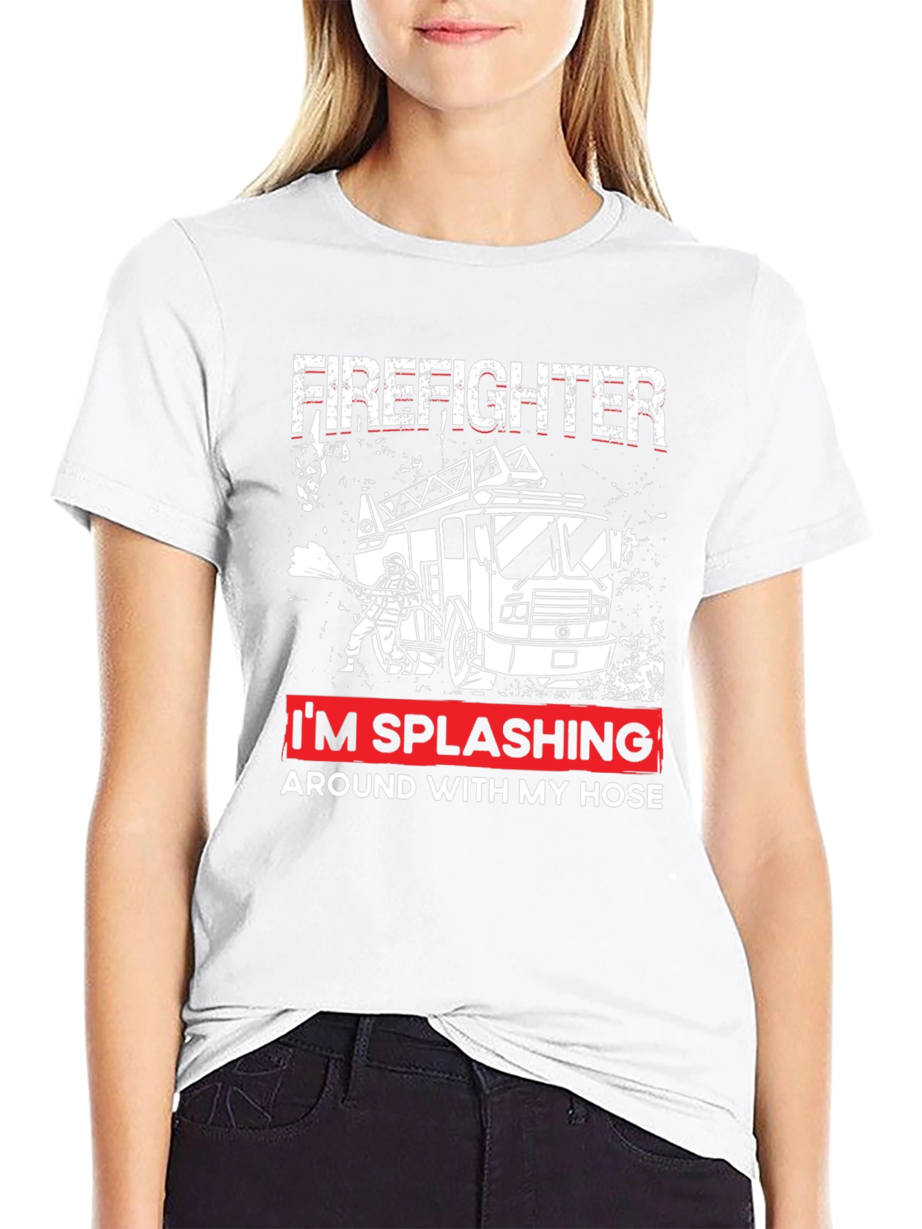 Firefighter Splashing Around with My Hose T-Shirt