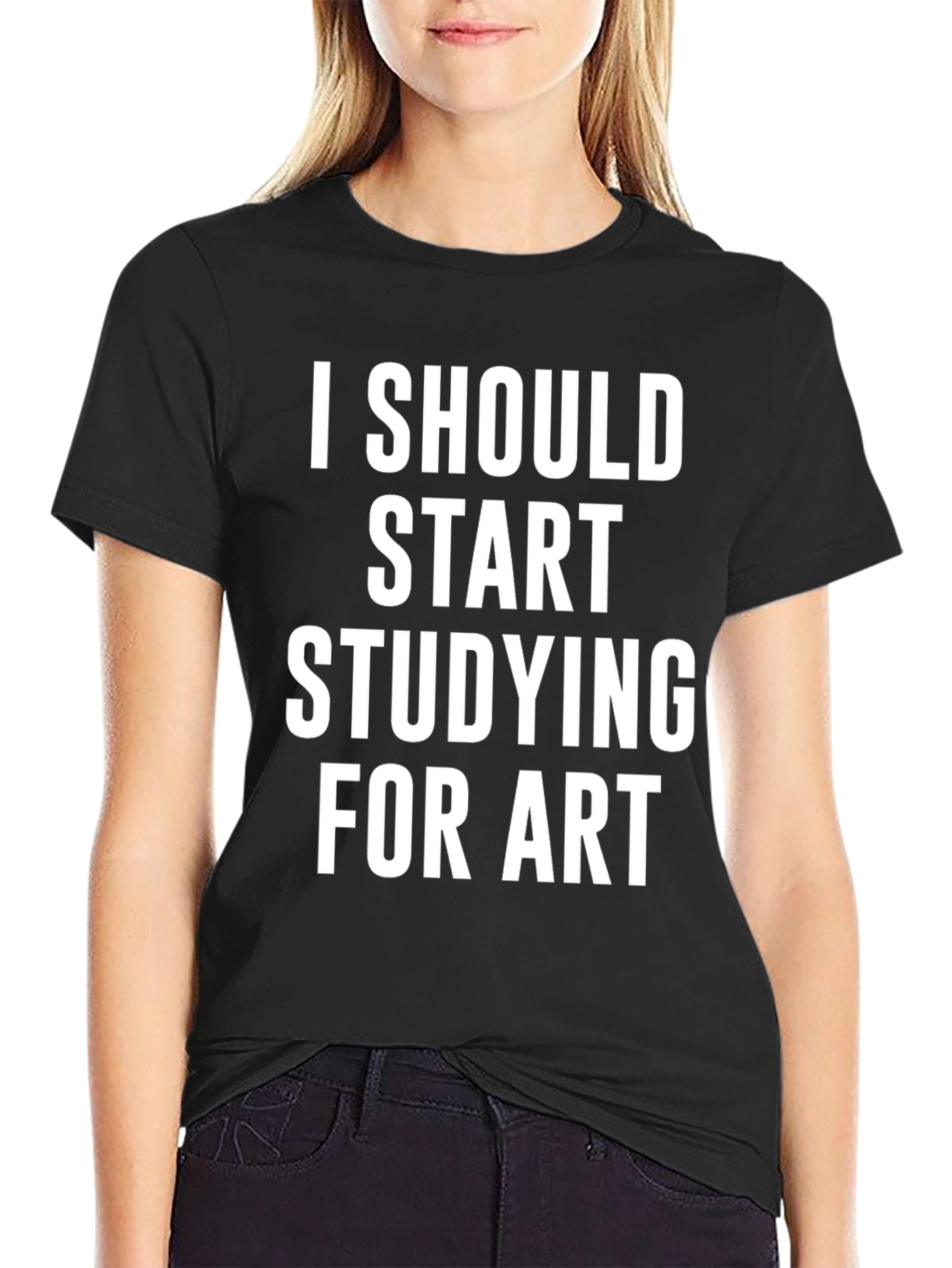 I Should Start Studying For Art T-Shirt