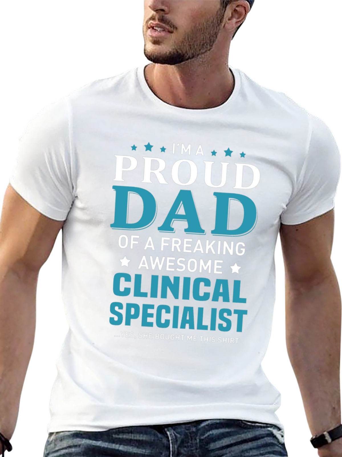 Proud Dad Clinical Specialist T-Shirt