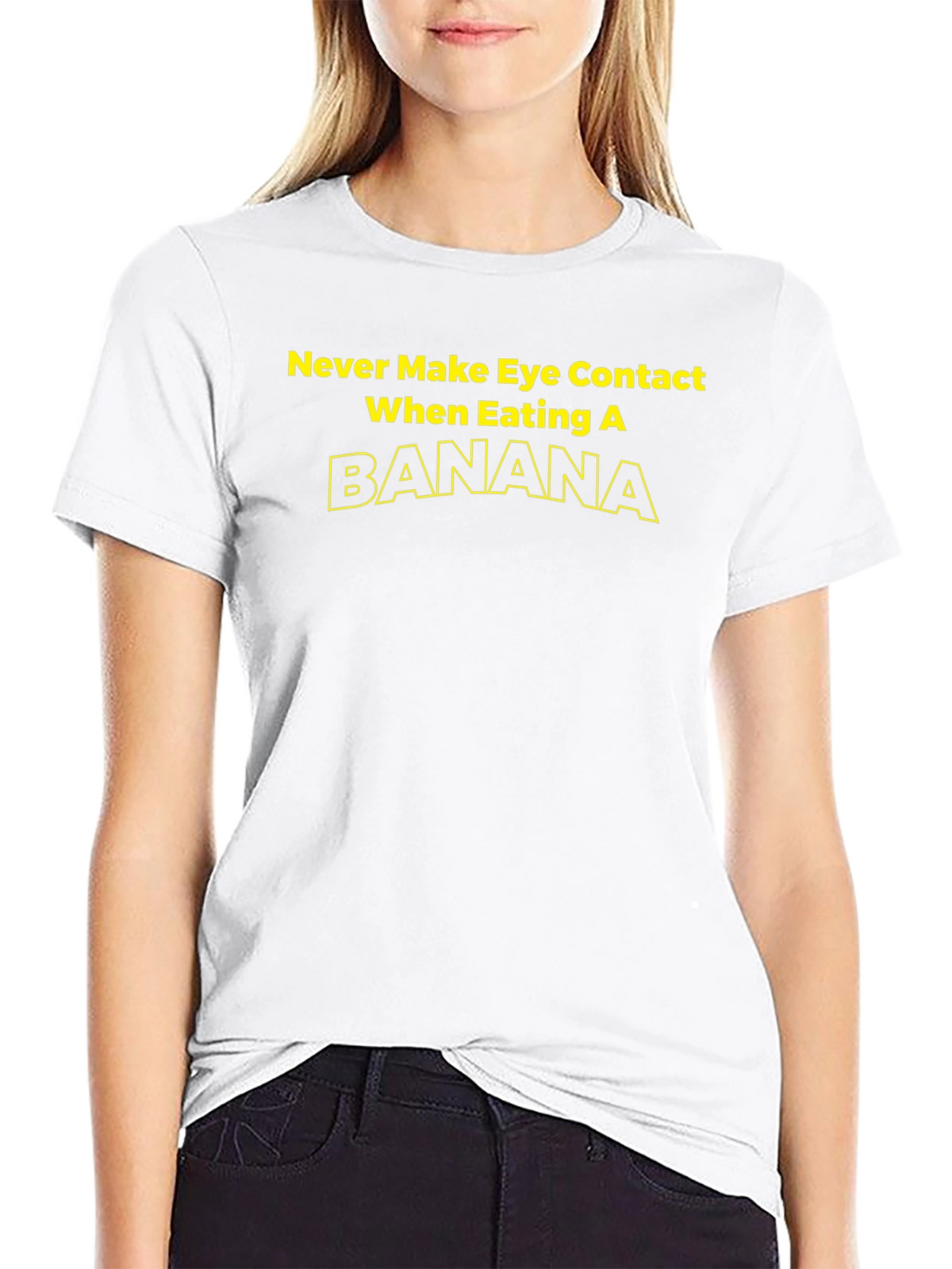 Banana T-Shirt - Never Make Eye Contact Graphic Tee