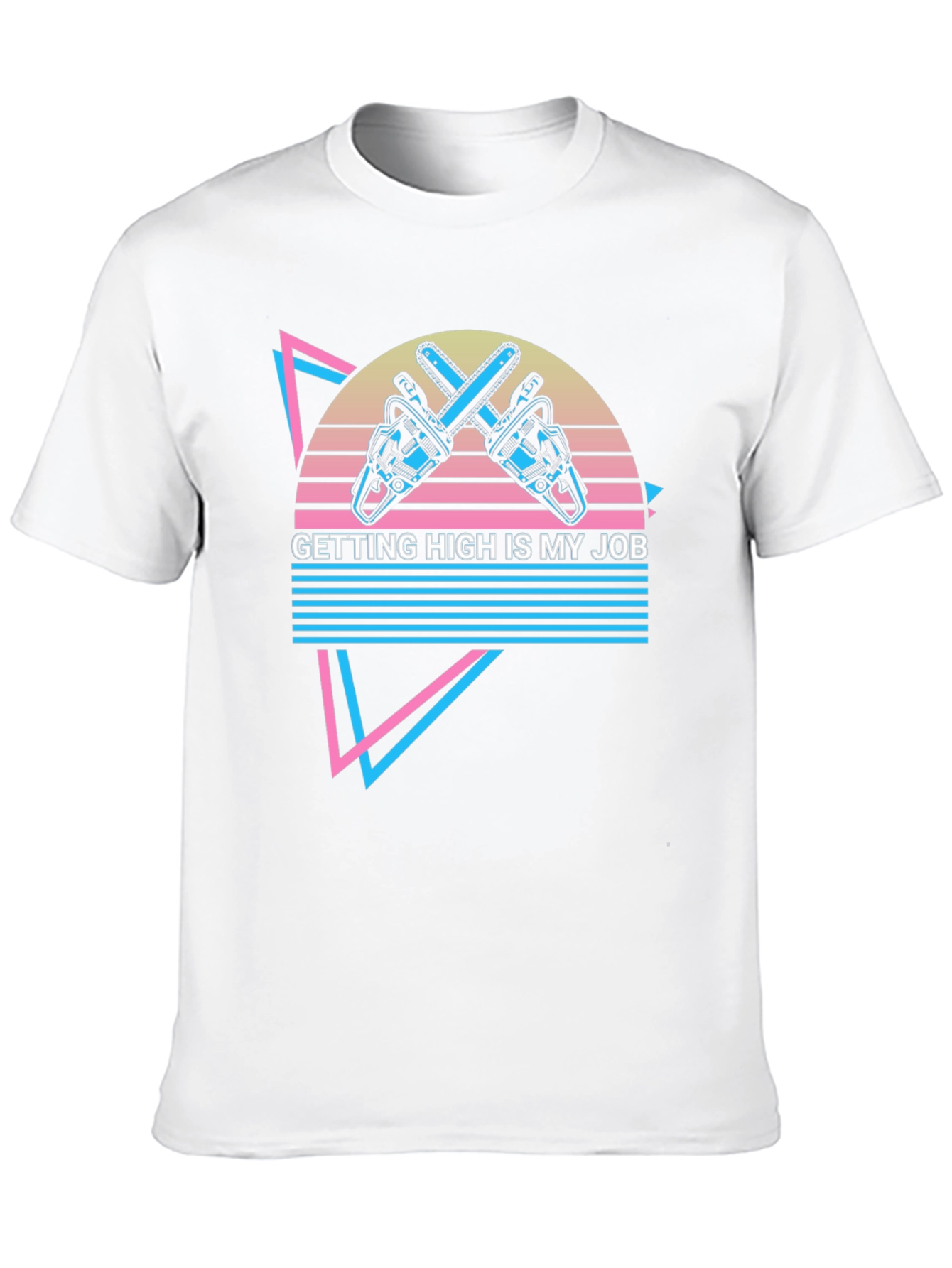Getting High is My Job T-Shirt