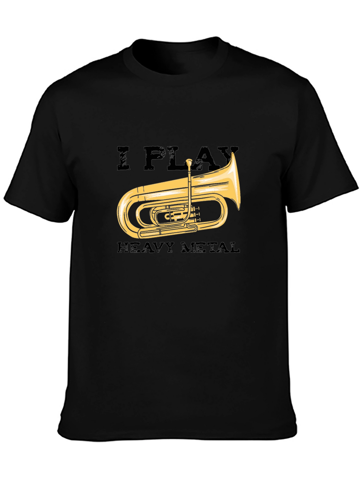 I Play Heavy Metal Tuba Black T-Shirt