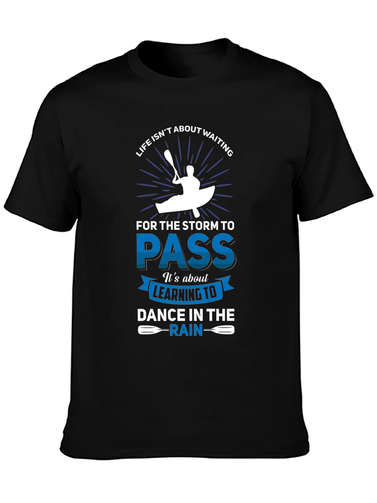 Life Isnt About Waiting Graphic T-Shirt