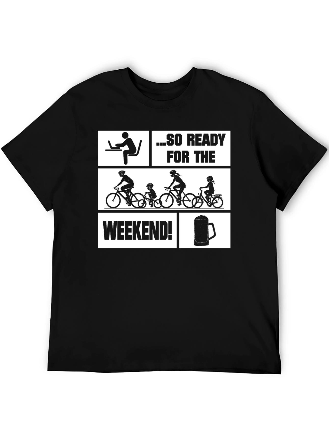 So Ready for the Weekend Graphic Tee
