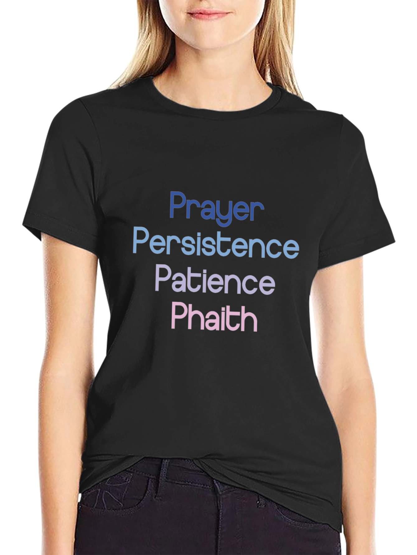 Prayer Persistence Patience Faith T-Shirt