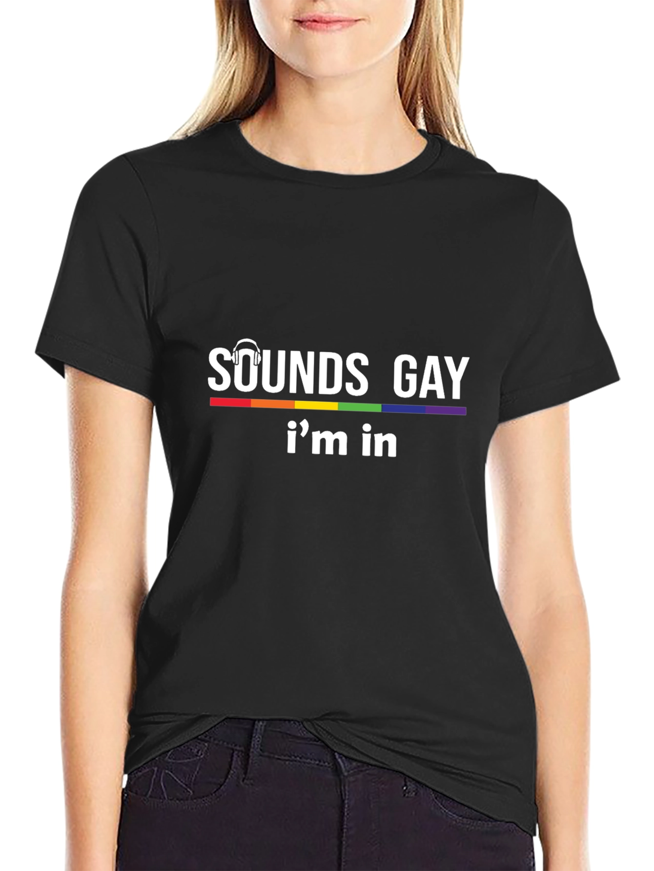 Sounds Gay Im In T-Shirt - Pride LGBTQ Tee