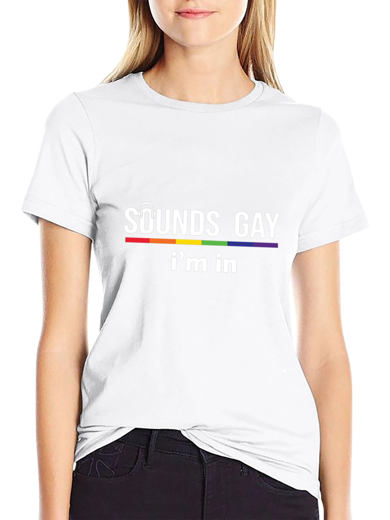 Sounds Gay Im In T-Shirt - Pride LGBTQ Tee