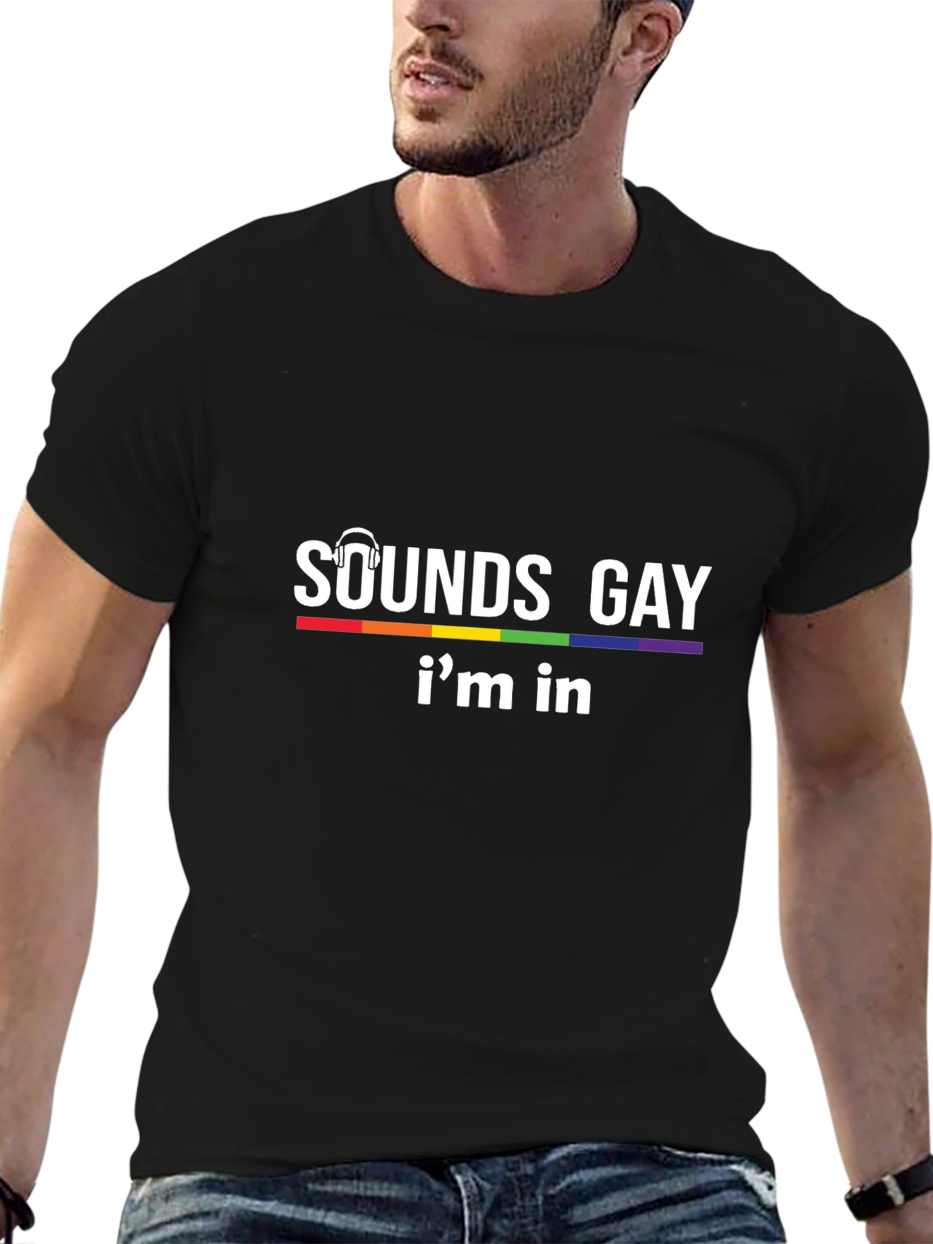 Sounds Gay Im In T-Shirt - Pride LGBTQ Tee