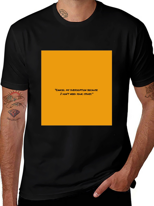 Subscription Diss T-Shirt - Bold Statement Tee